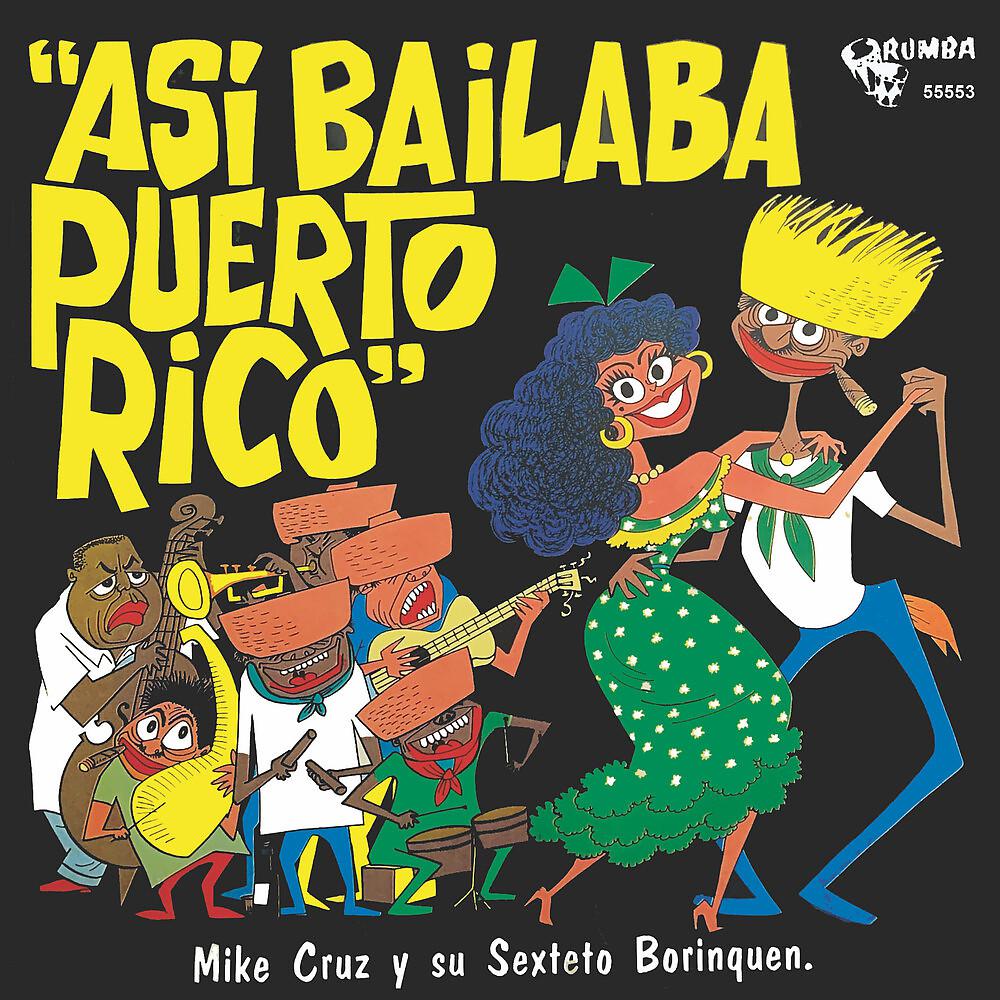 Постер альбома Así Bailaba Puerto Rico