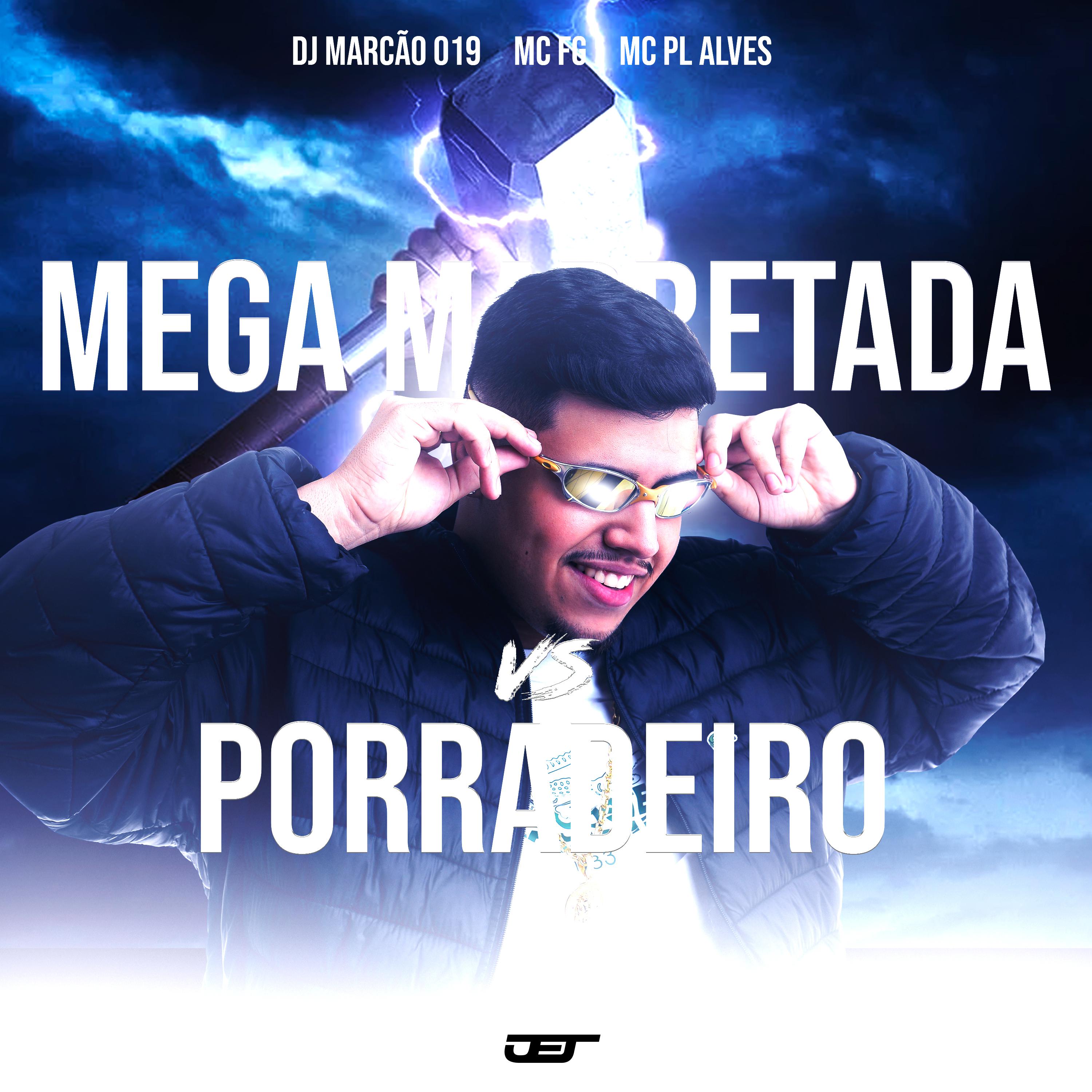 Постер альбома Mega Marretada Vs Porradeiro