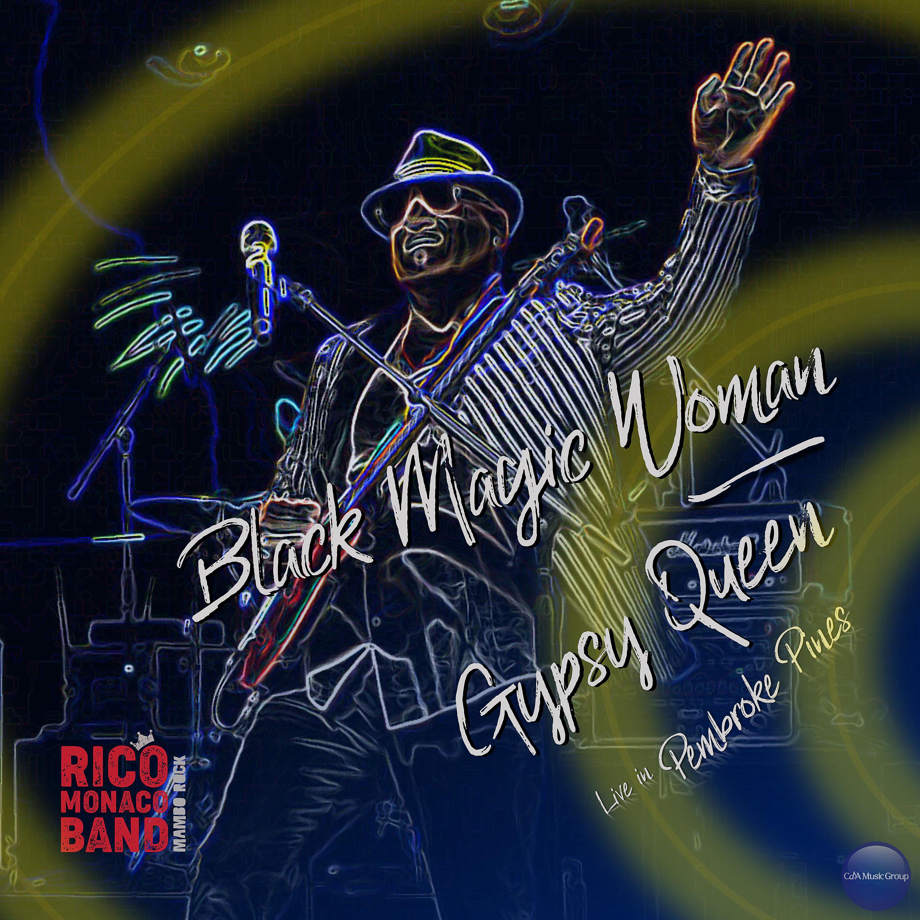 Постер альбома Black Magic Woman/Gypsy Queen (Live)