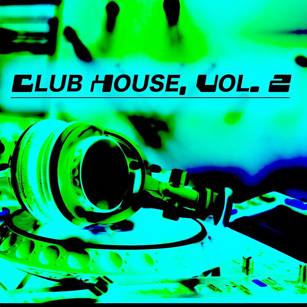 Постер альбома Club House, Vol. 2