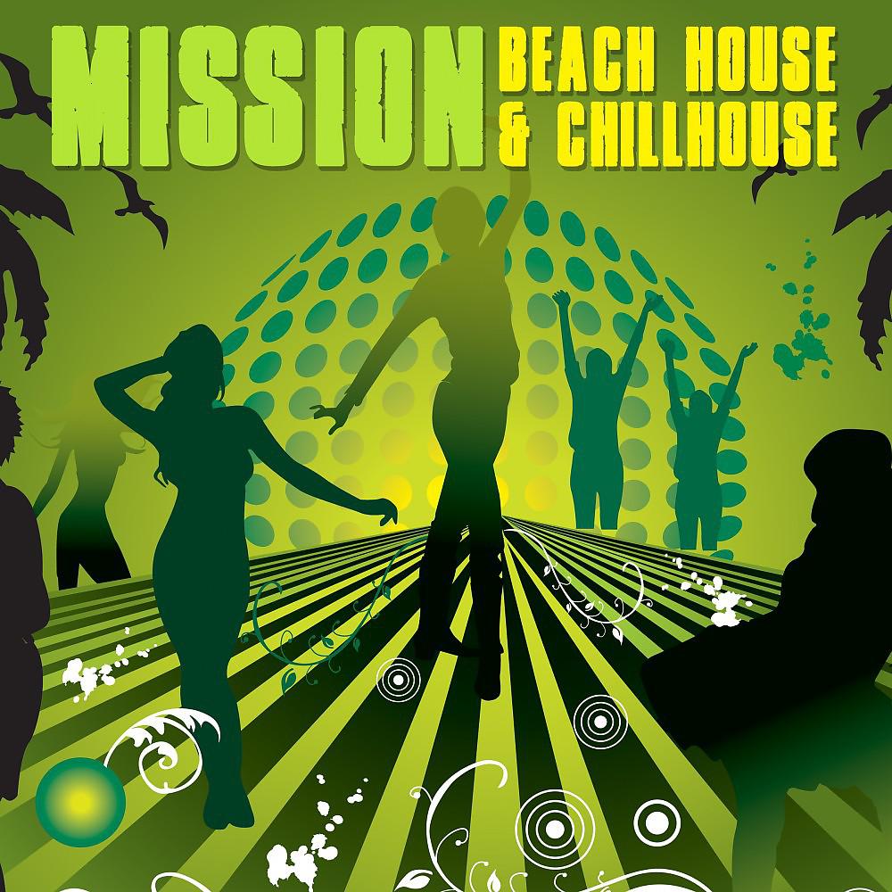 Постер альбома Mission Beach House & Chillhouse