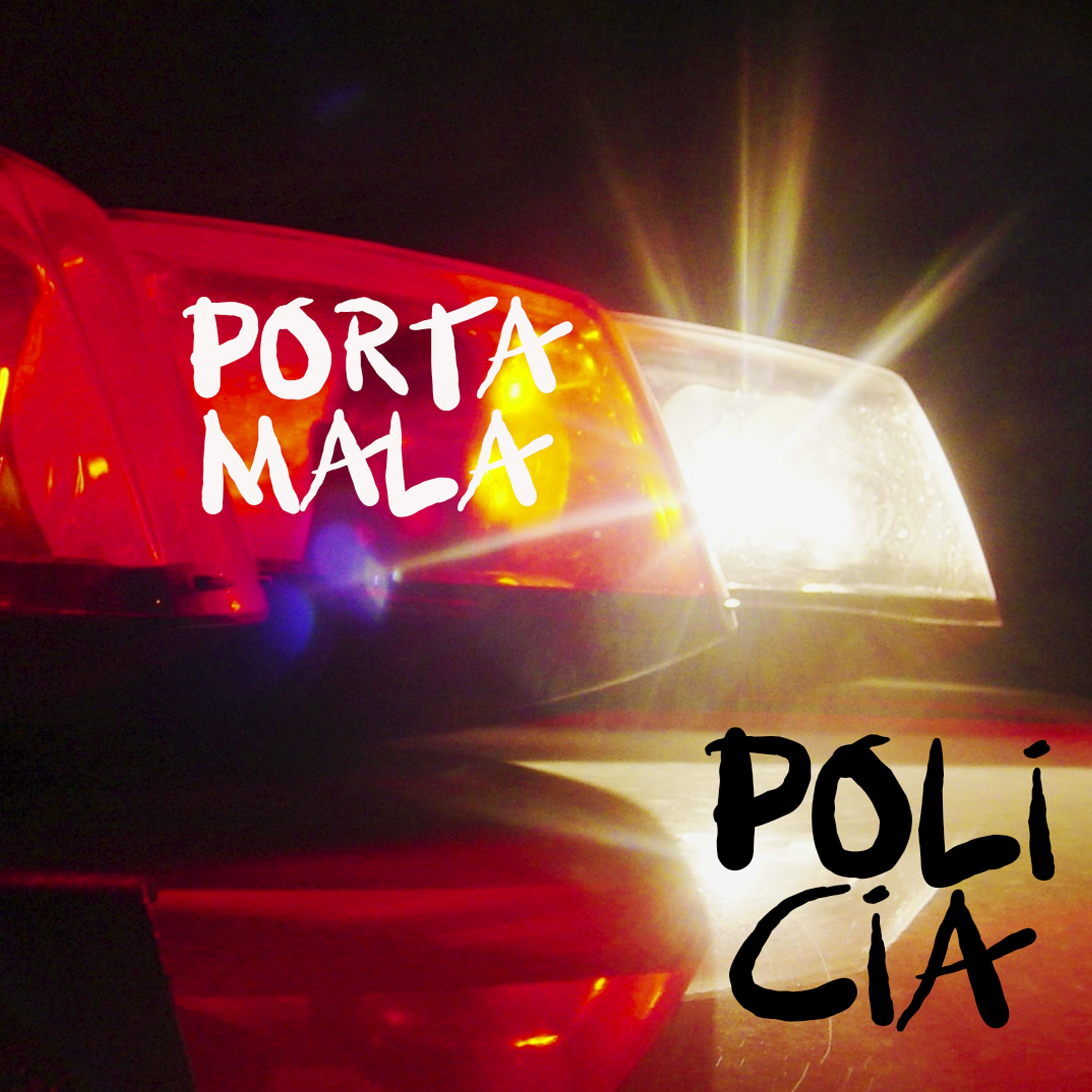 Постер альбома Porta Mala da Polícia