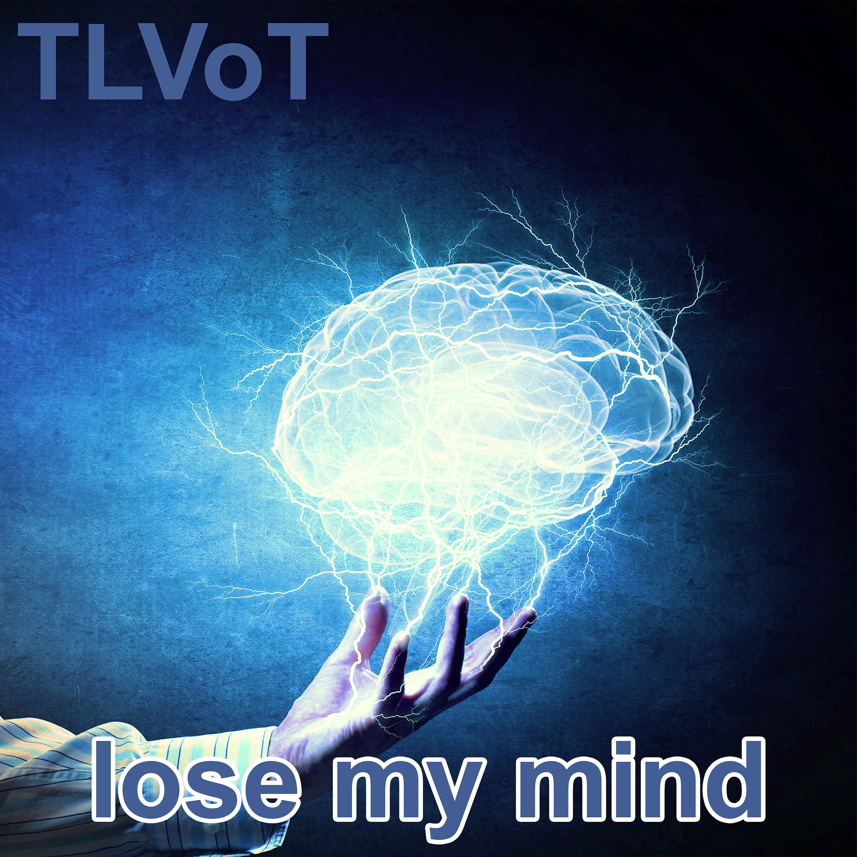 Постер альбома Lose My Mind