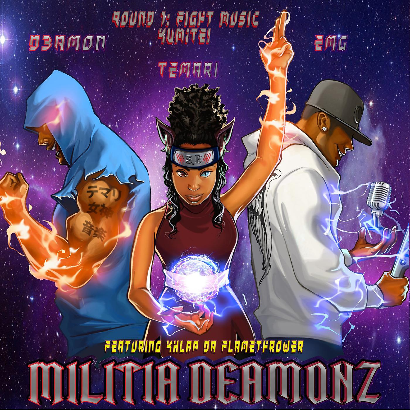 Постер альбома Militia Deamonz, Round 1: Fight Music Kumite!