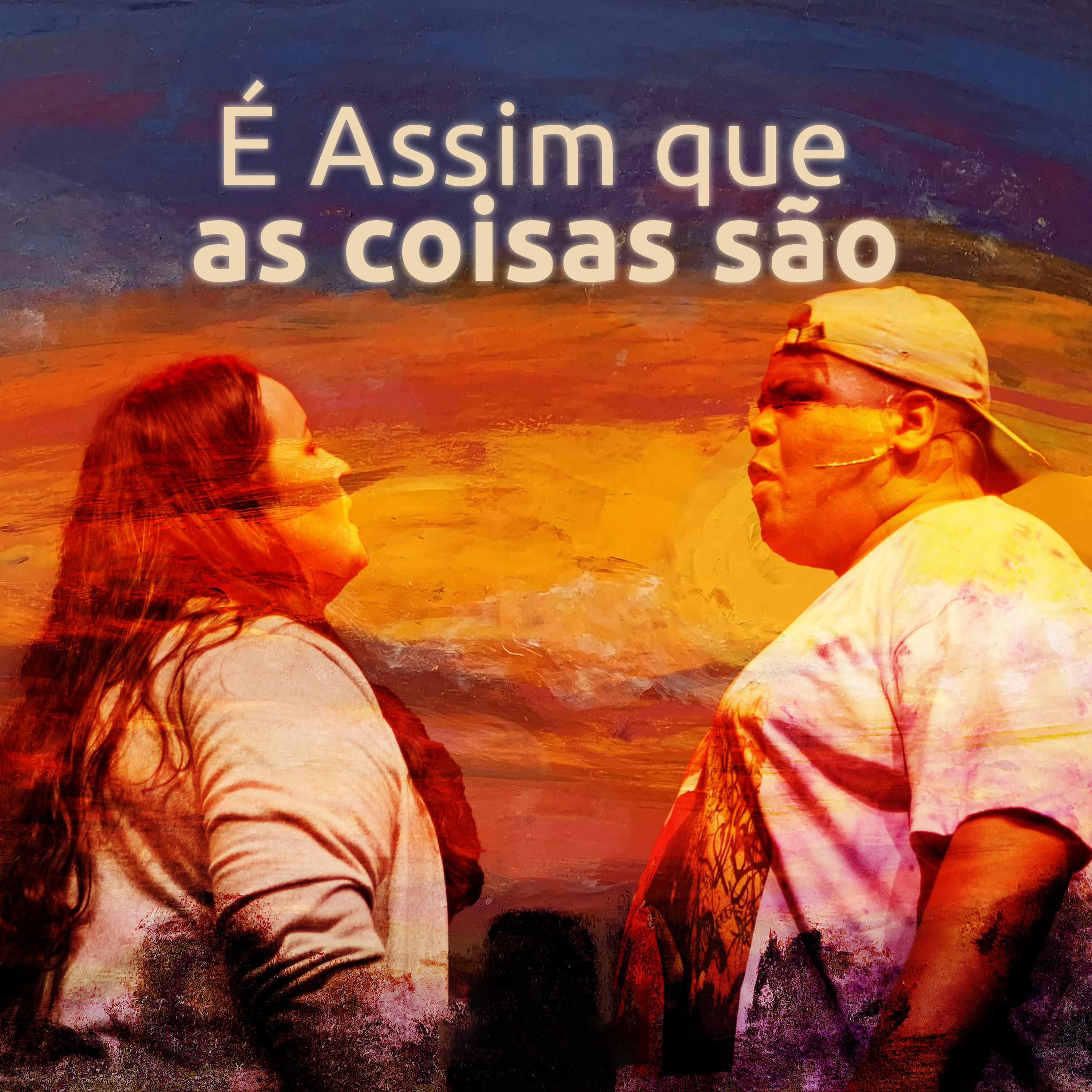 Постер альбома É Assim Que as Coisas São