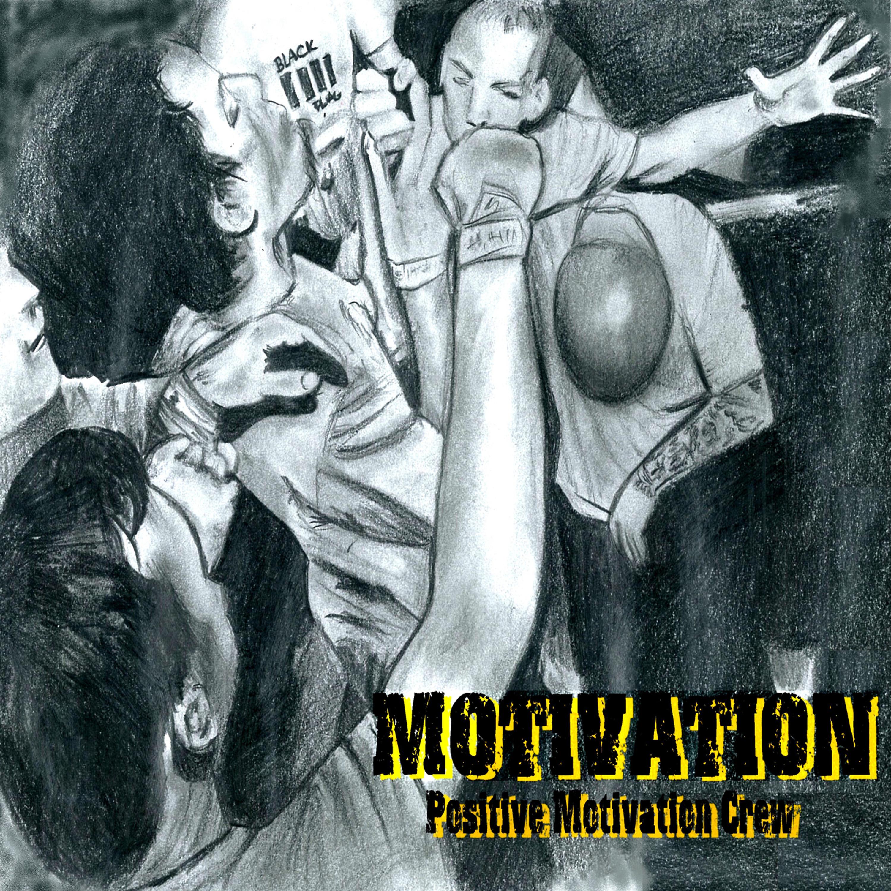 Постер альбома Positive Motivation Crew