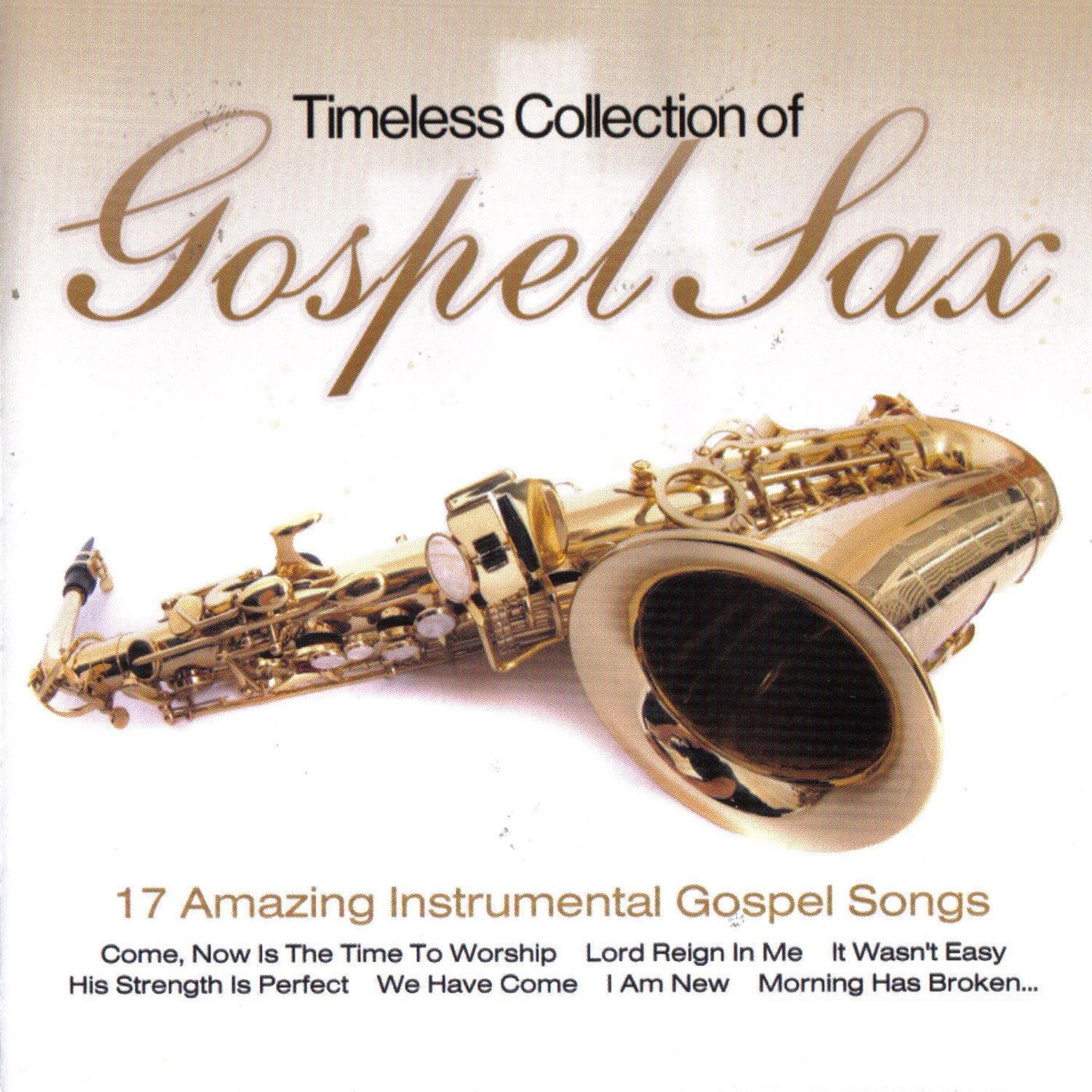 Постер альбома Timeless Collection Of Gospel Sax
