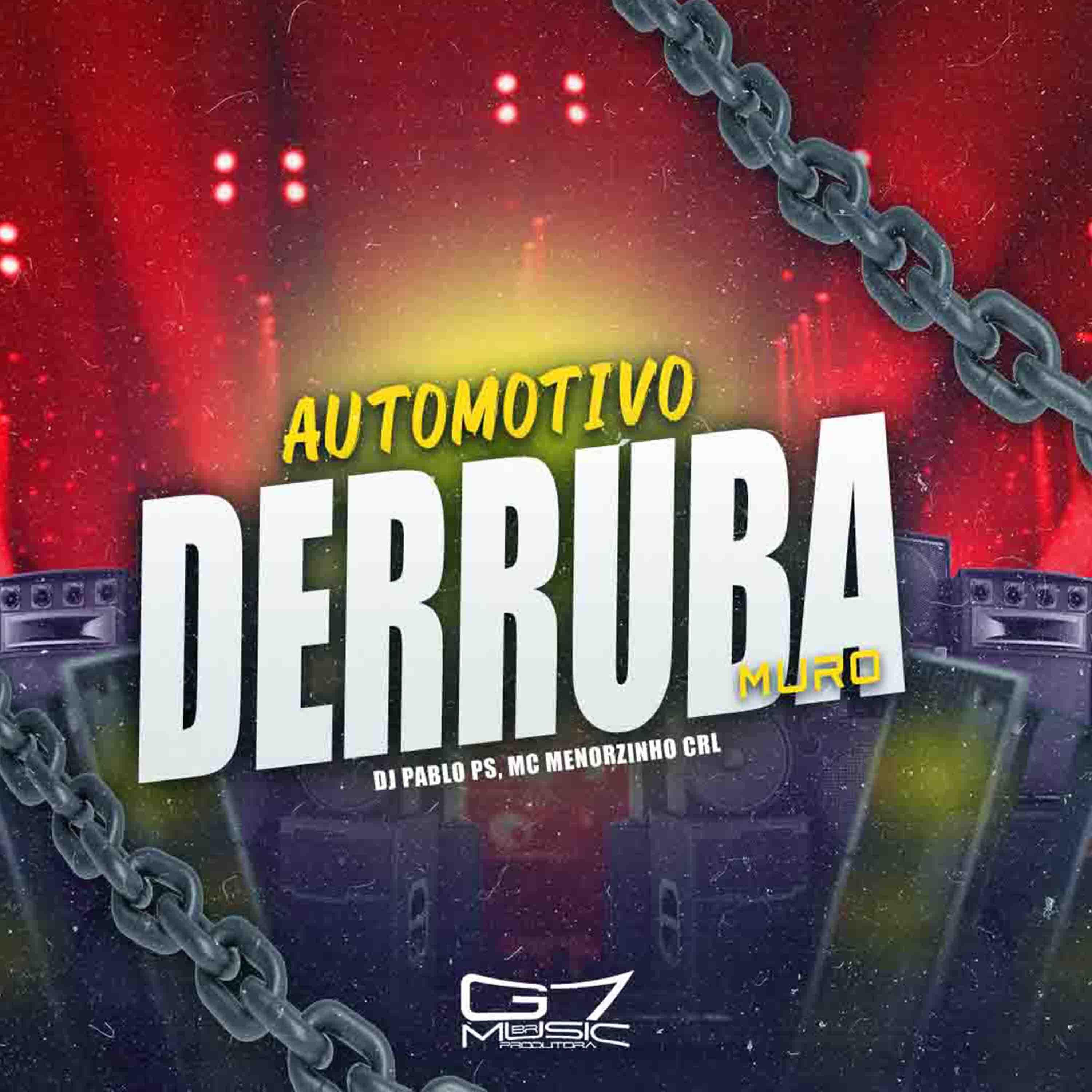 Постер альбома Automotivo Derruba Muro