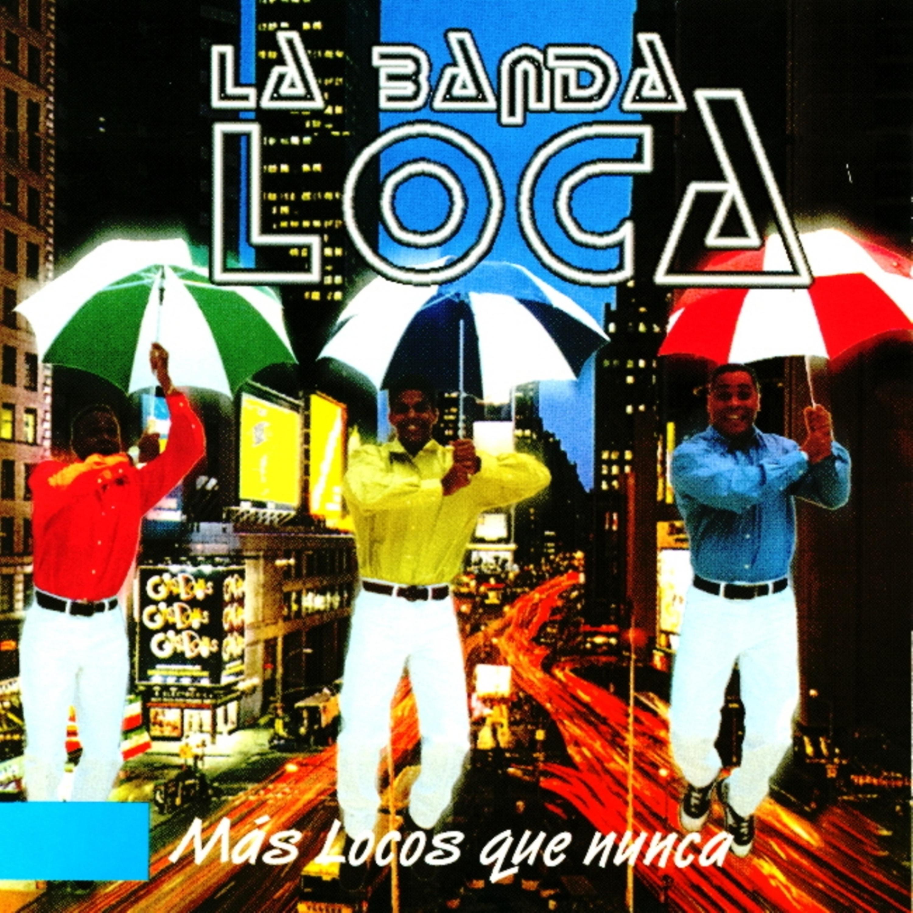 Постер альбома Más Locos Que Nunca