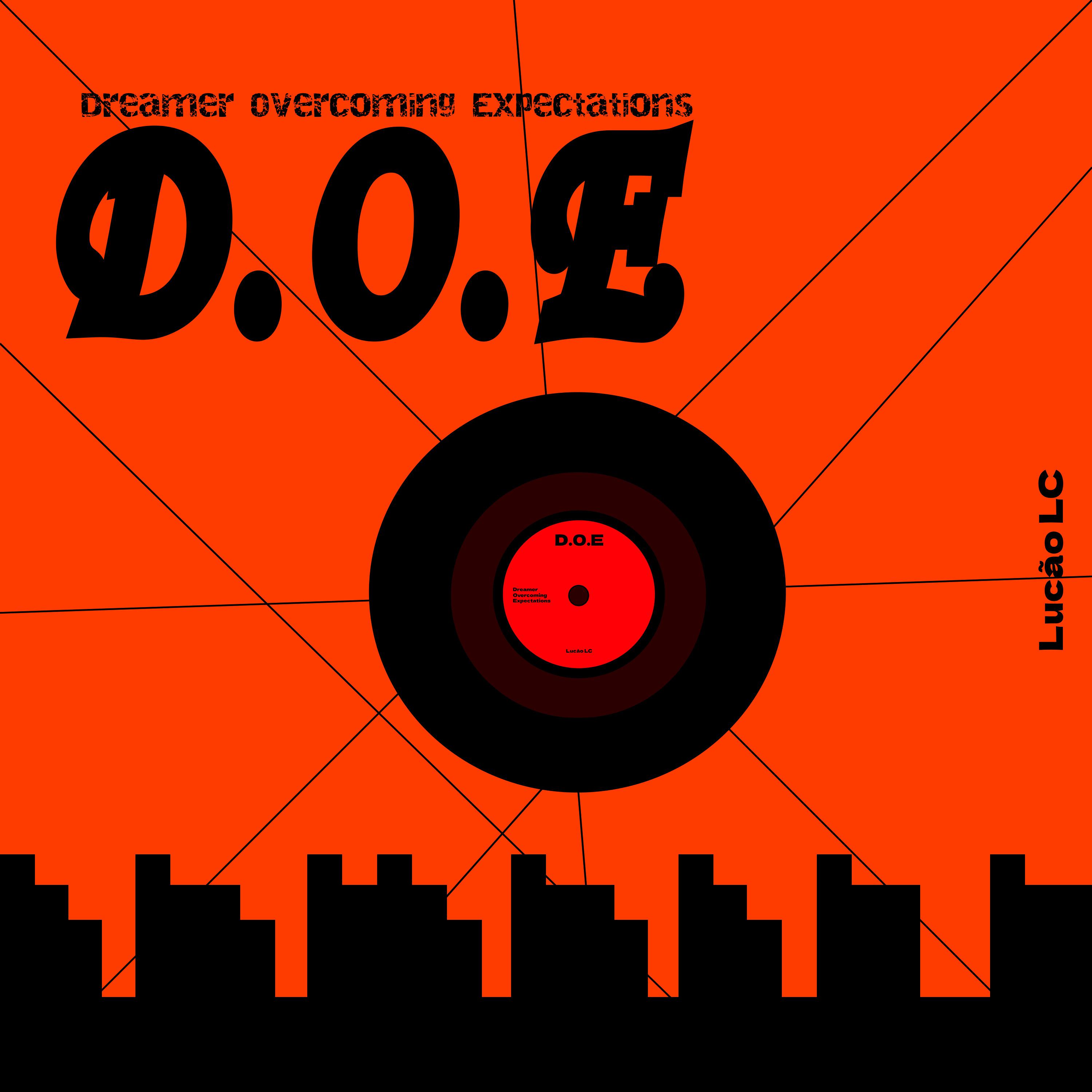 Постер альбома Dreamer Overcoming Expectations (D.O.E)