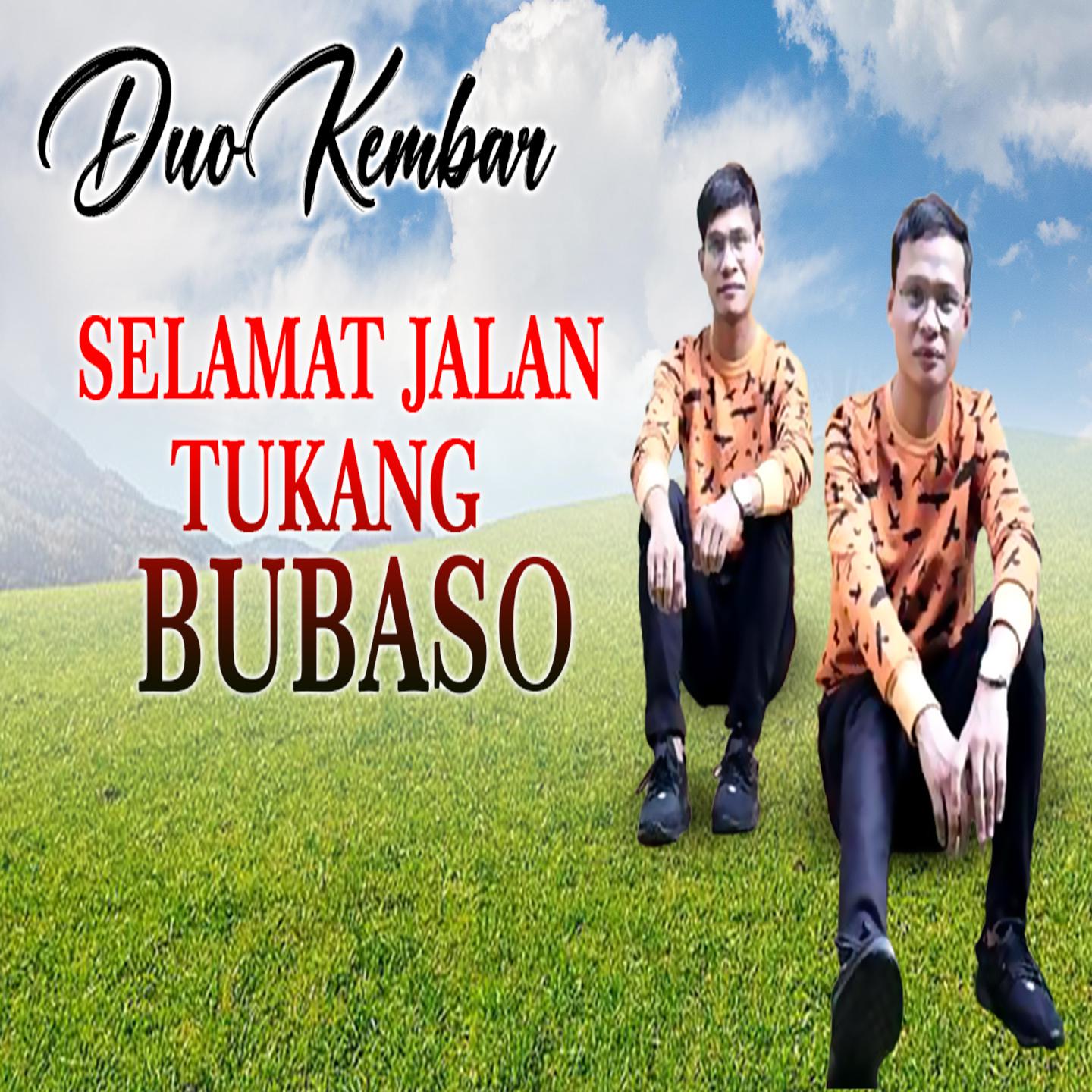 Постер альбома Selamat Jalan Tukang Bubaso