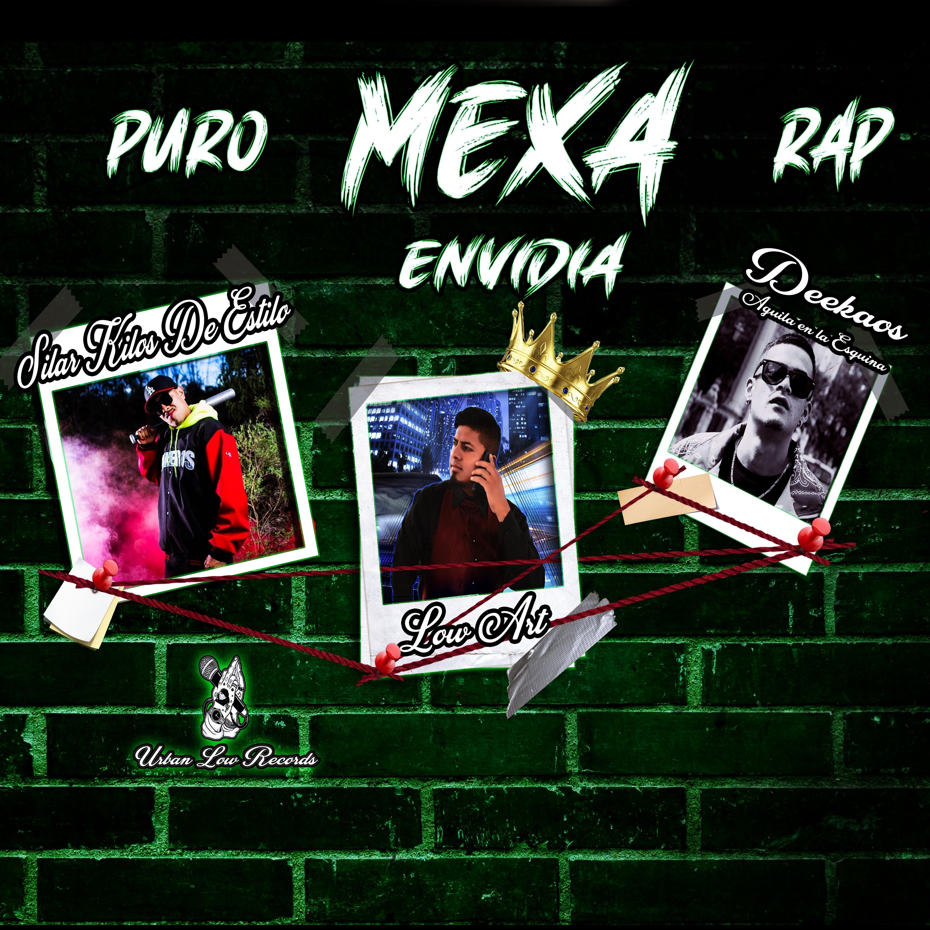 Постер альбома Puro Mexa Rap ''Envidia''
