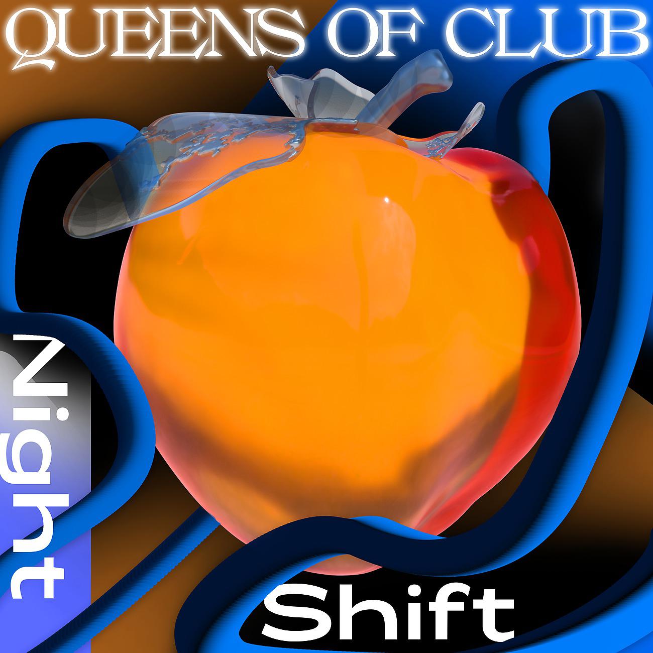 Постер альбома Queens of Club: Night Shift