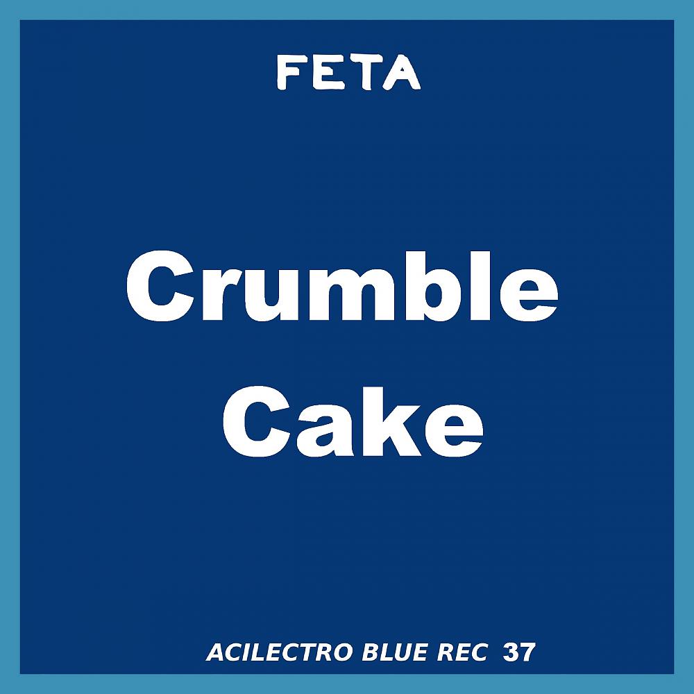 Постер альбома Crumble Cake