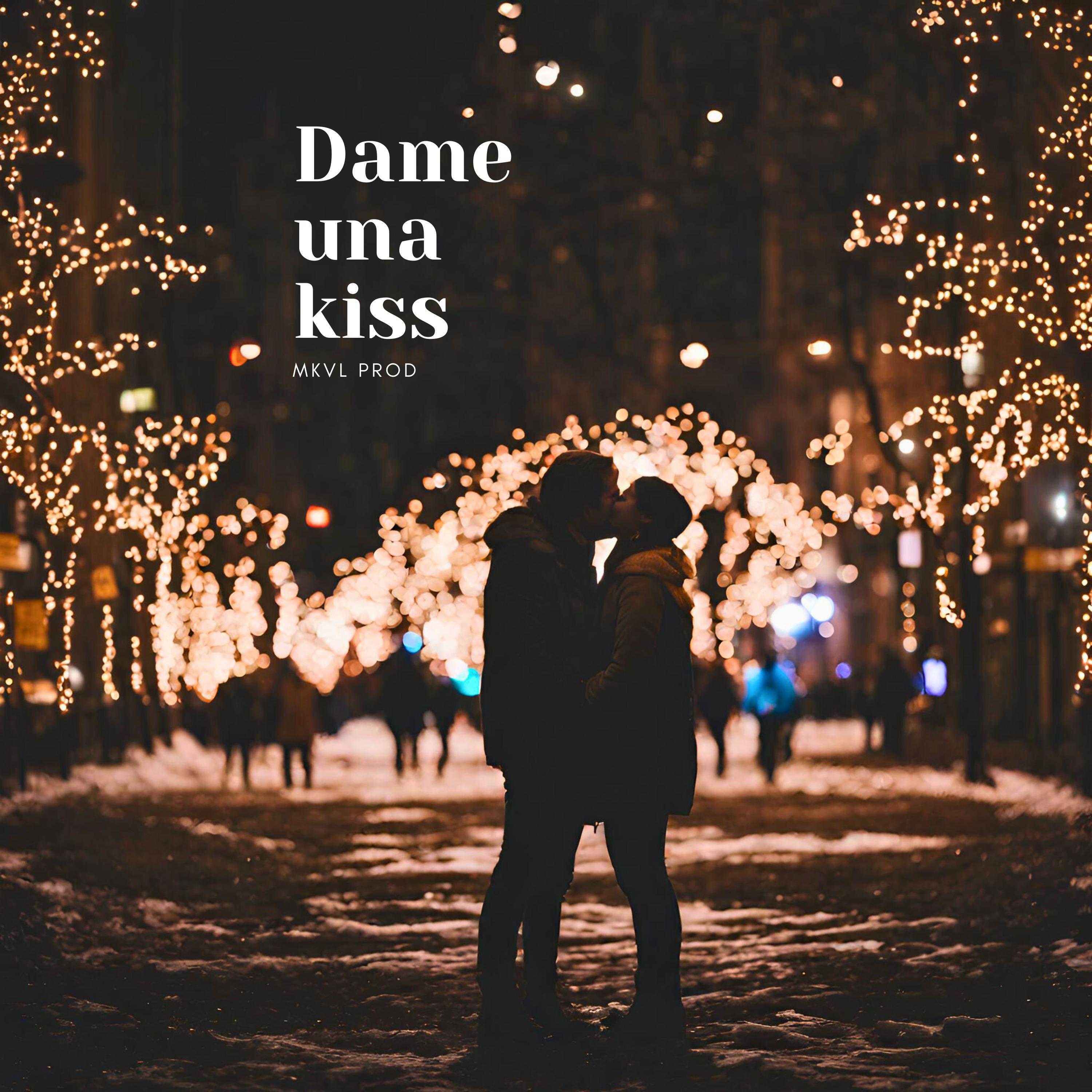 Постер альбома Dame una Kiss