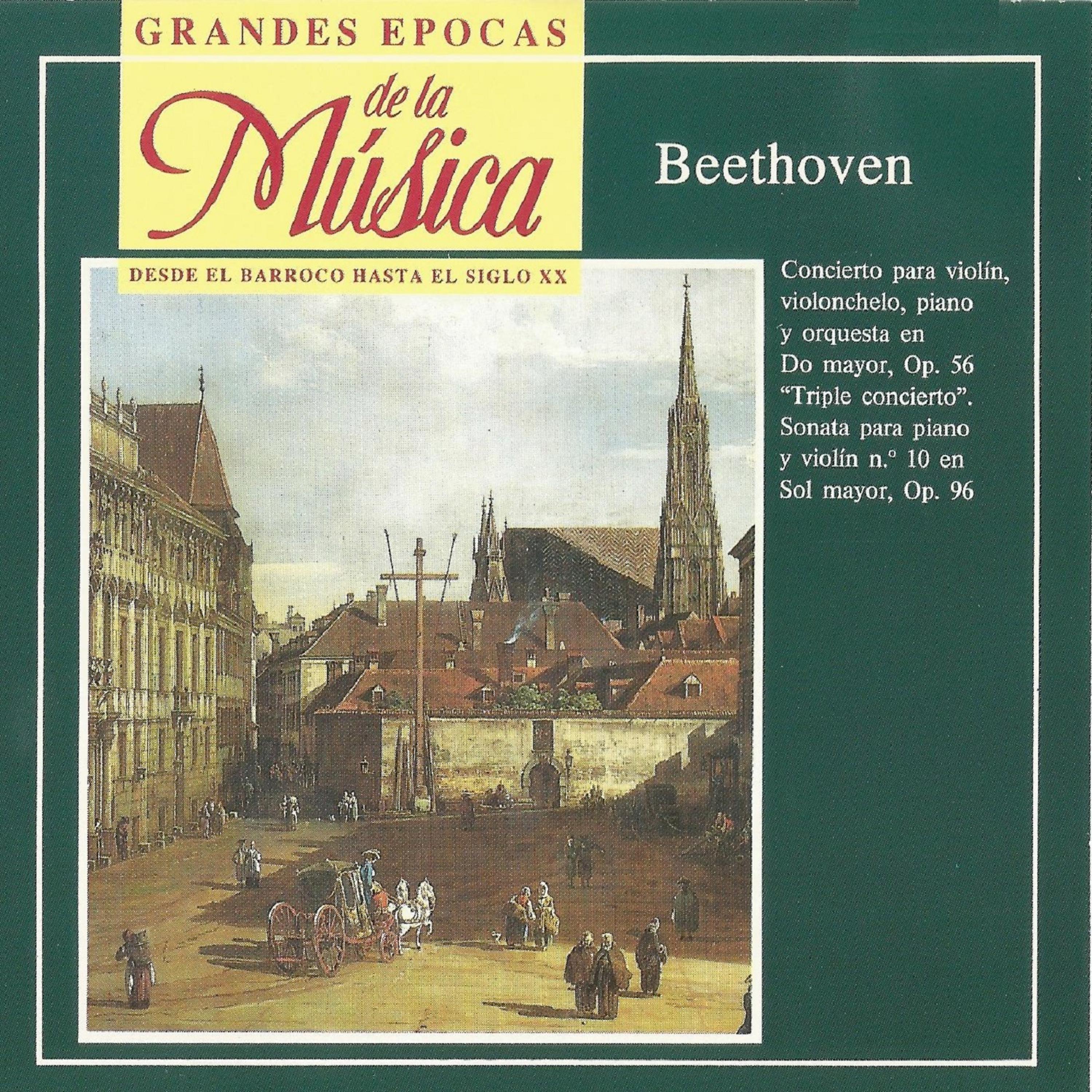 Постер альбома Grandes Épocas de la Música. Beethoven: Concierto Op. 56, Sonata No. 10 Op.96
