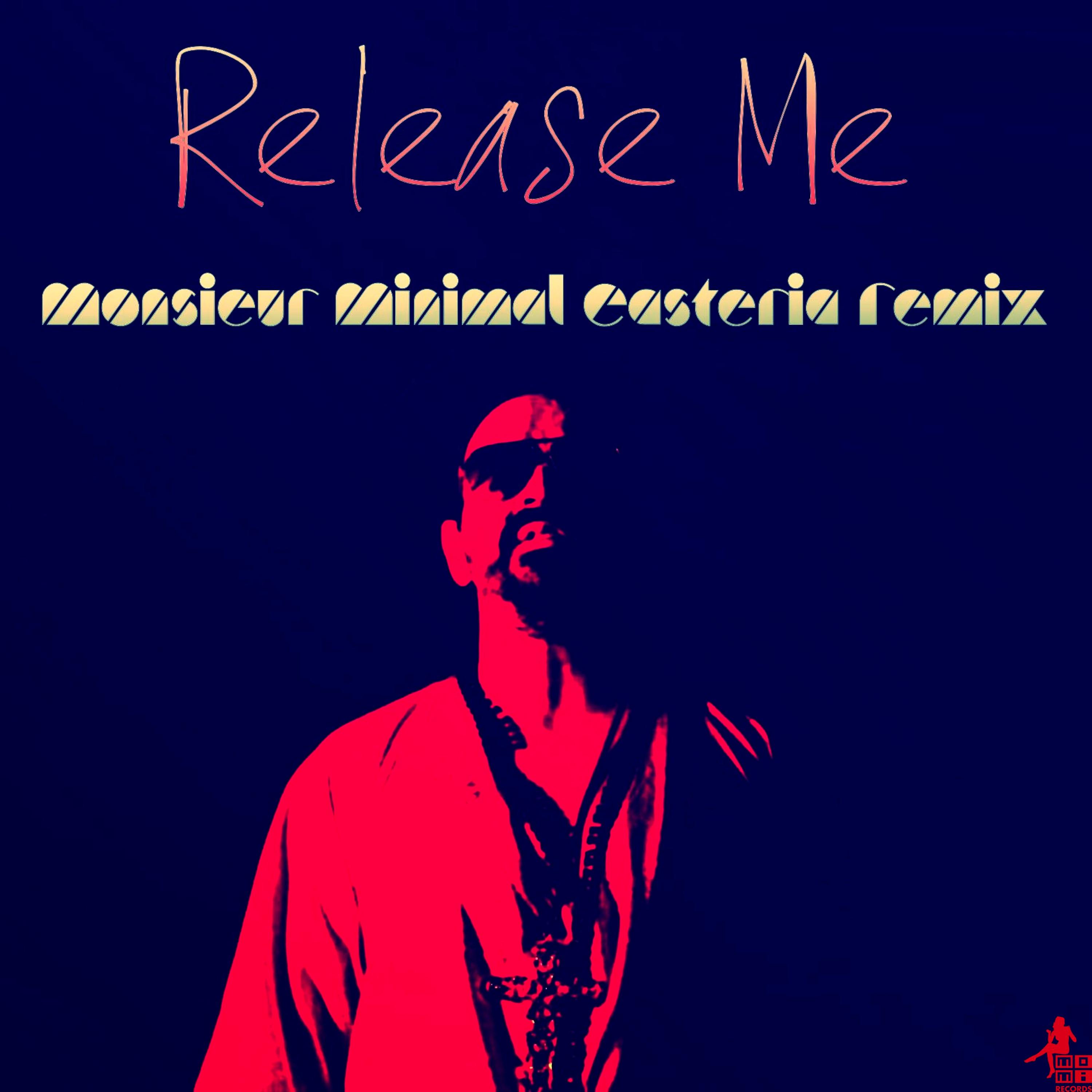 Постер альбома Release Me (Easteria Remix)