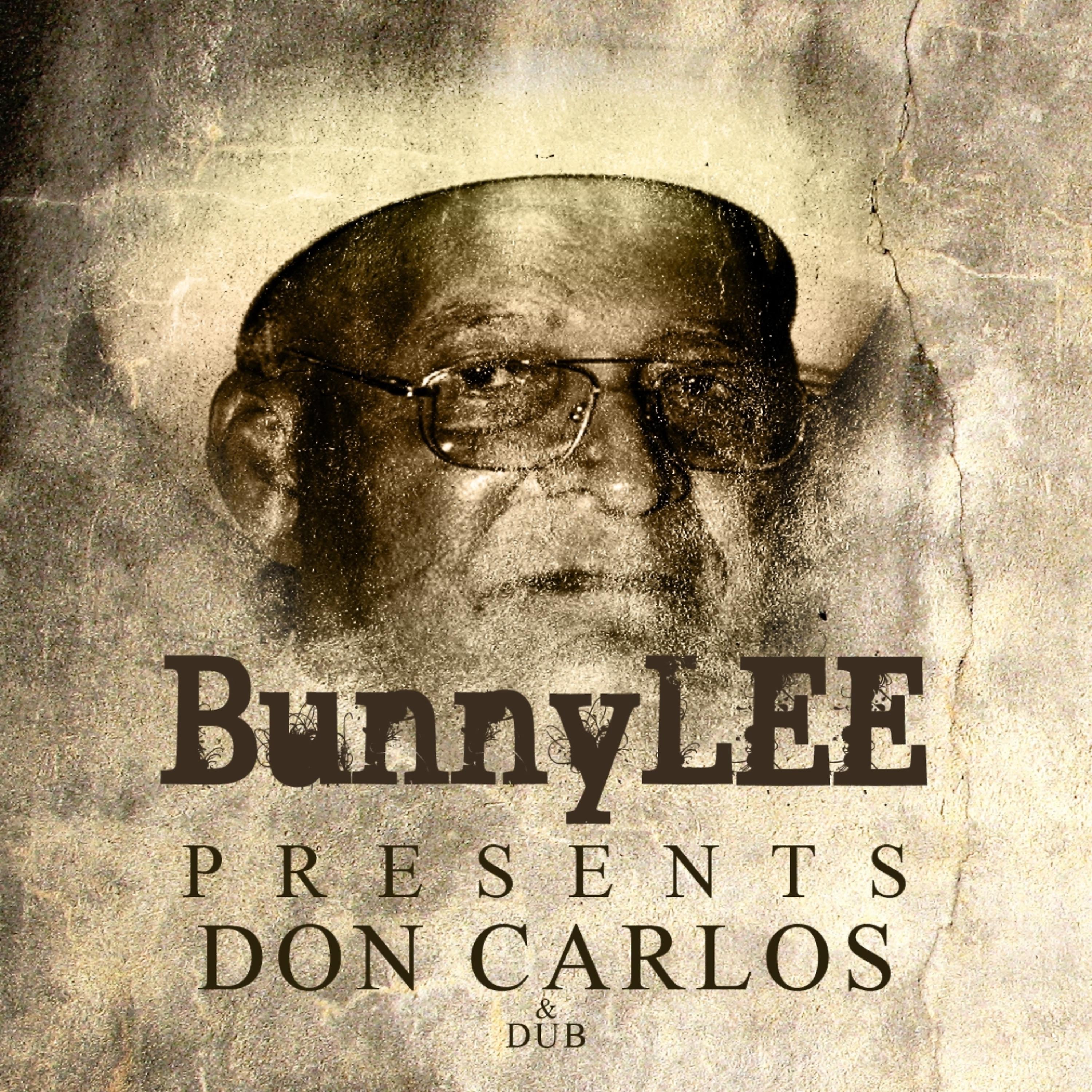 Постер альбома Bunny Lee Presents Don Carlos Platinum Edition