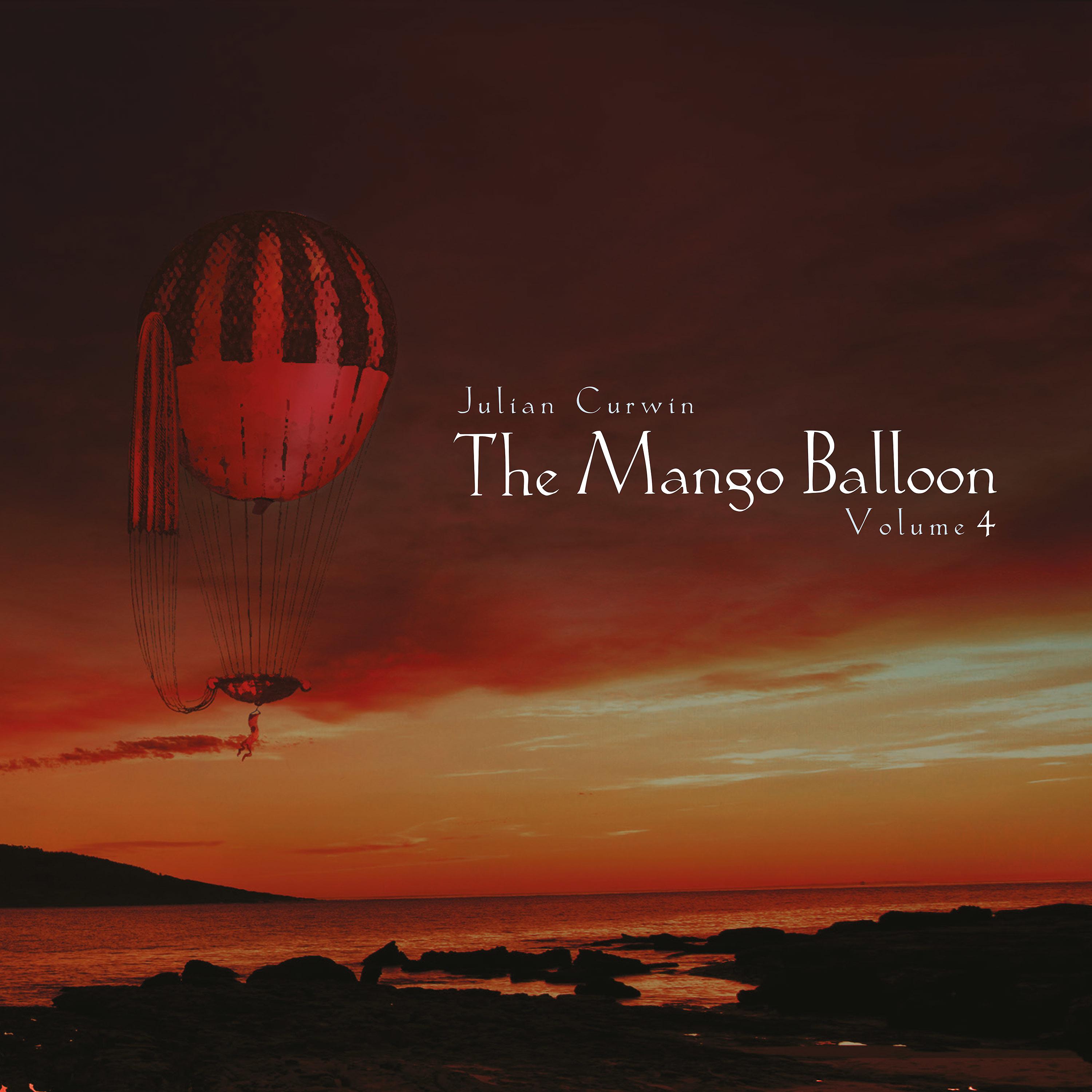 Постер альбома The Mango Balloon: Volume 4