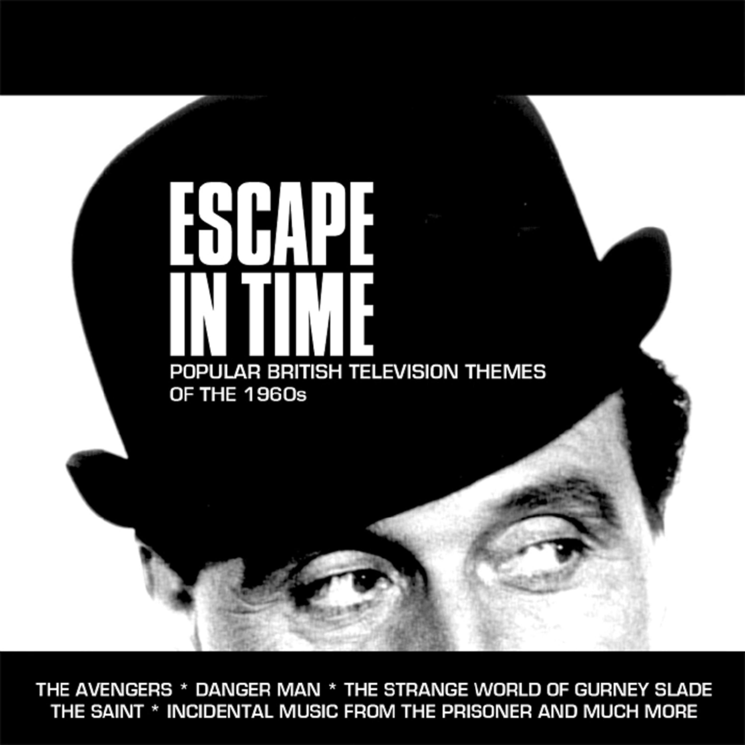 Постер альбома Escape in Time: Popular British Television Themes of the 1960s