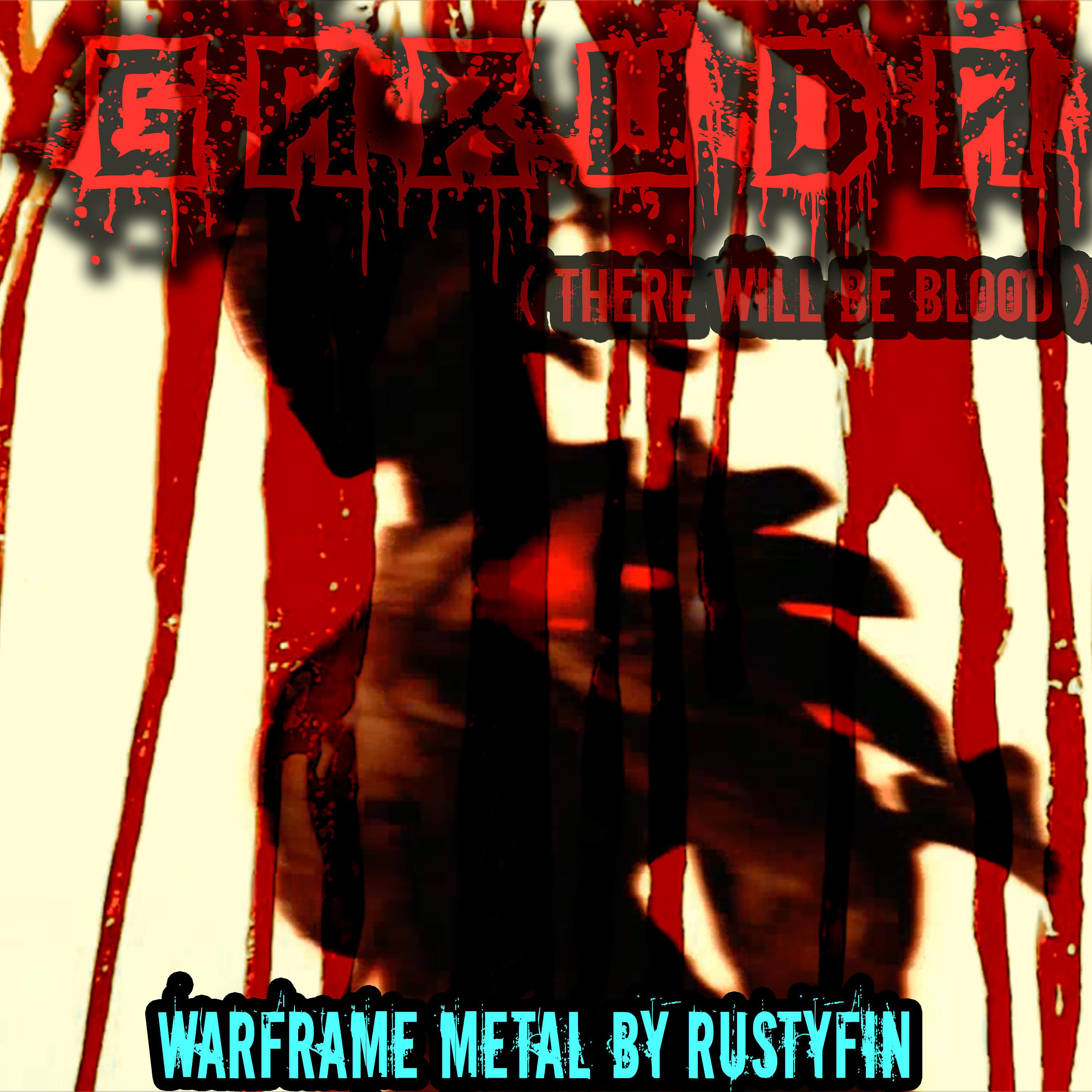 Постер альбома Warframe Garuda (There Will Be Blood)