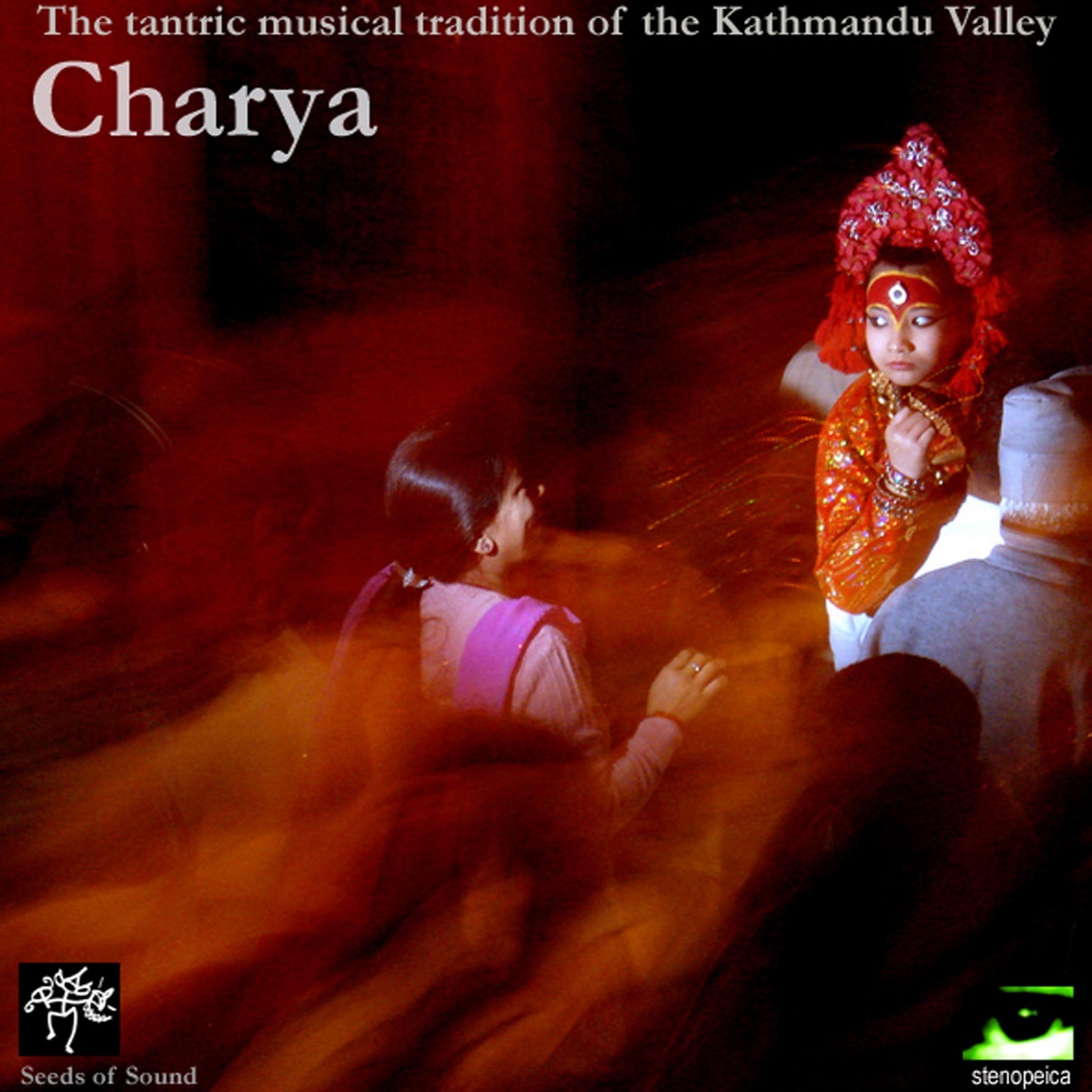 Постер альбома Charya: The Tantric Musical Tradition of the Kathmandu Valley