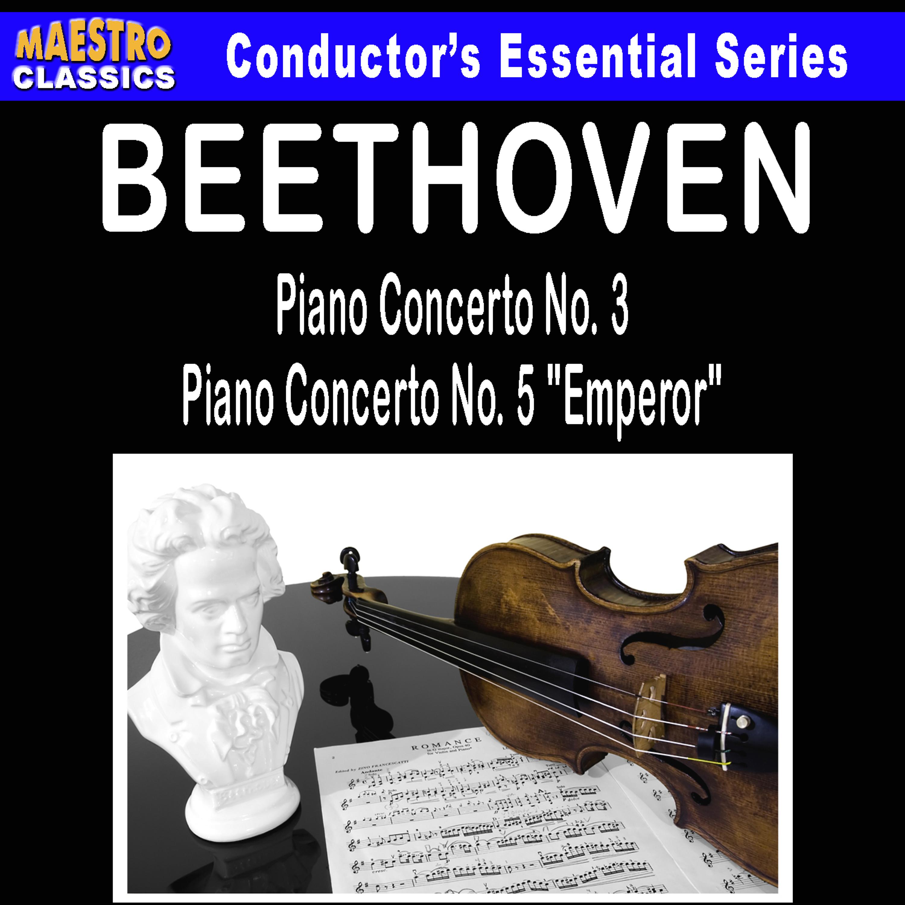 Постер альбома Beethoven: Piano Concerto No. 3 - Piano Concerto No. 5 "Emperor"