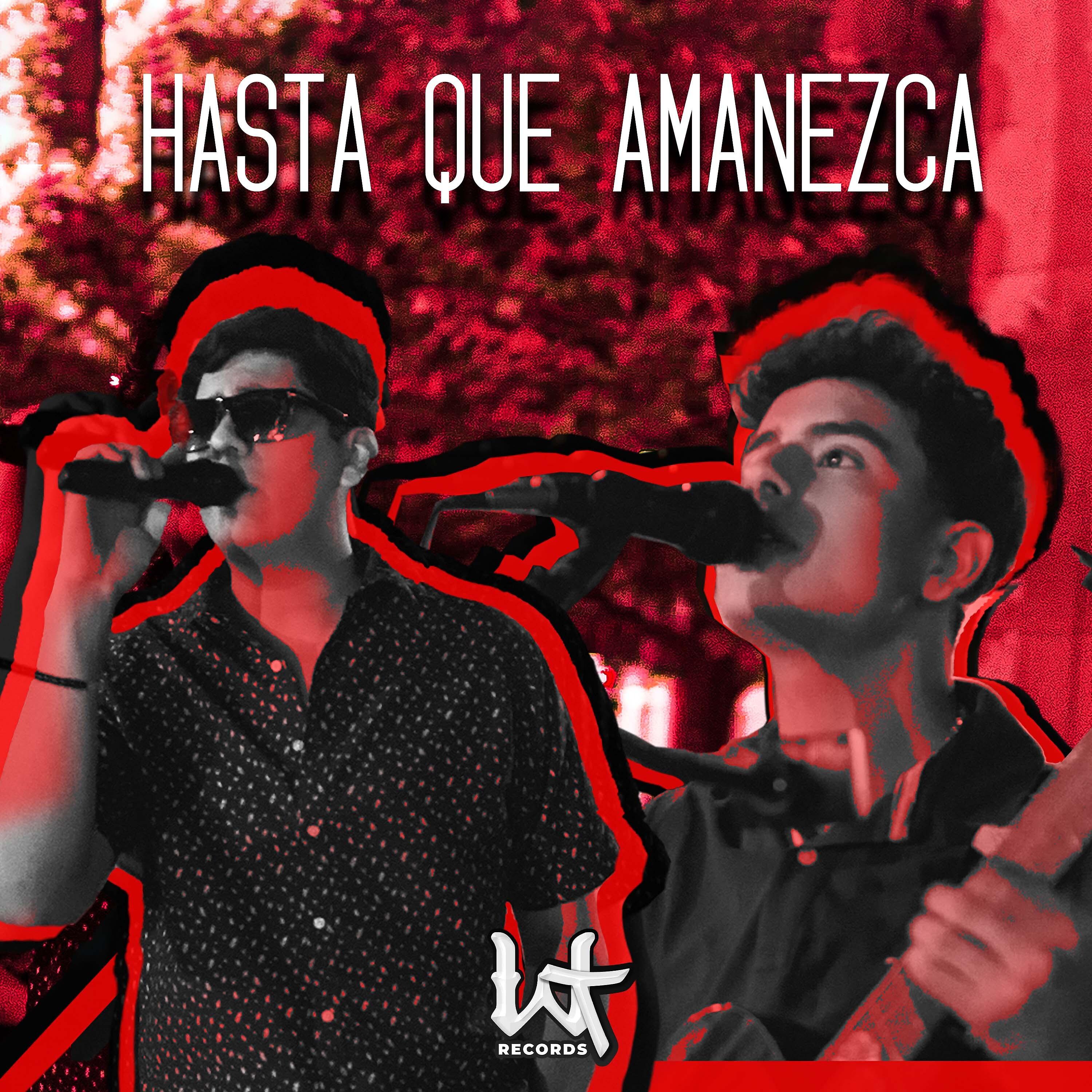 Постер альбома Hasta Que Amanezca