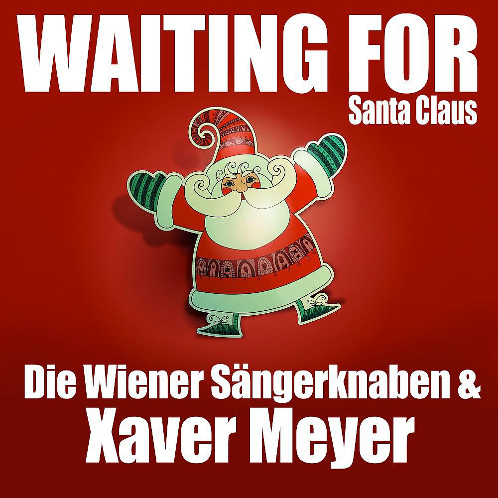 Постер альбома Waiting for Santa Claus