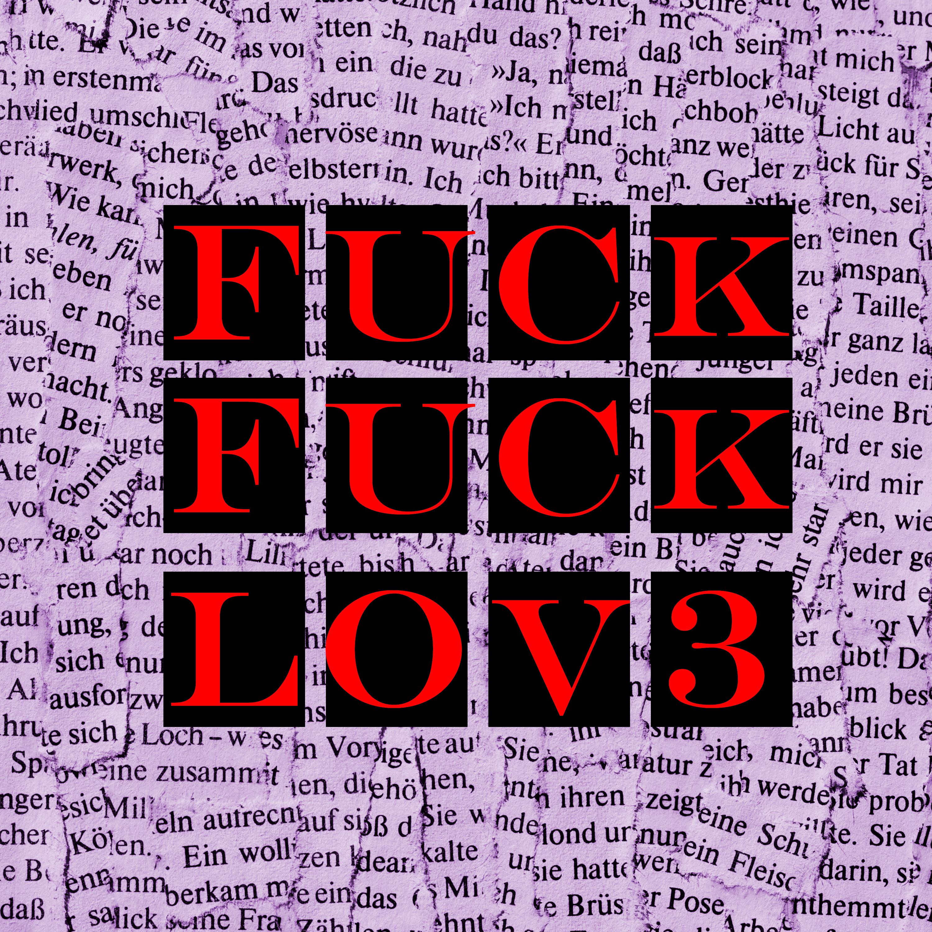 Постер альбома Fuck Fuck Lov3