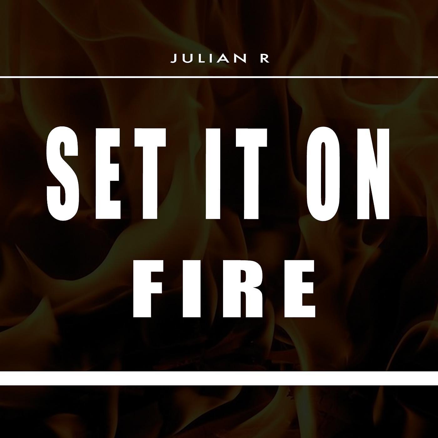 Постер альбома Set It on Fire