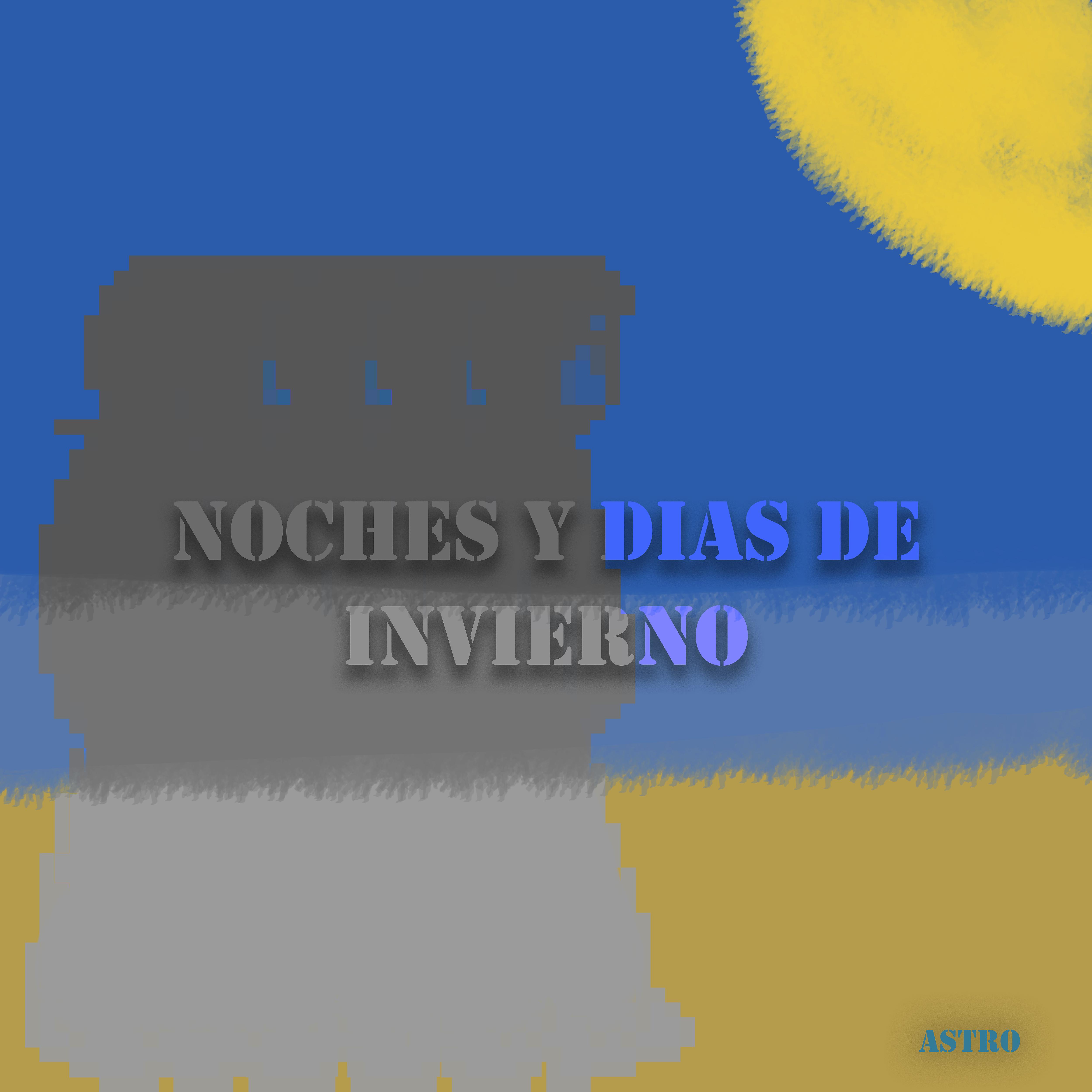 Постер альбома Noches Y Días De Invierno