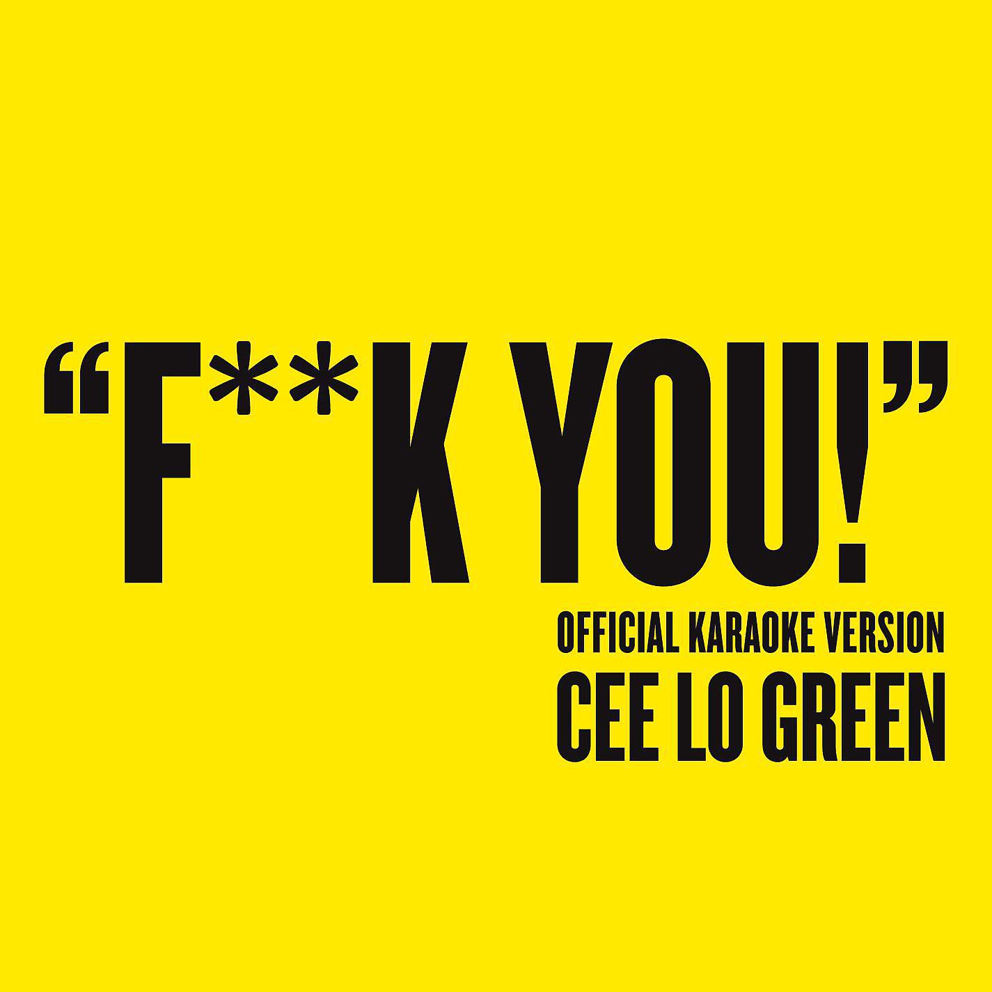 Постер альбома Fuck You (Official Karaoke Version)