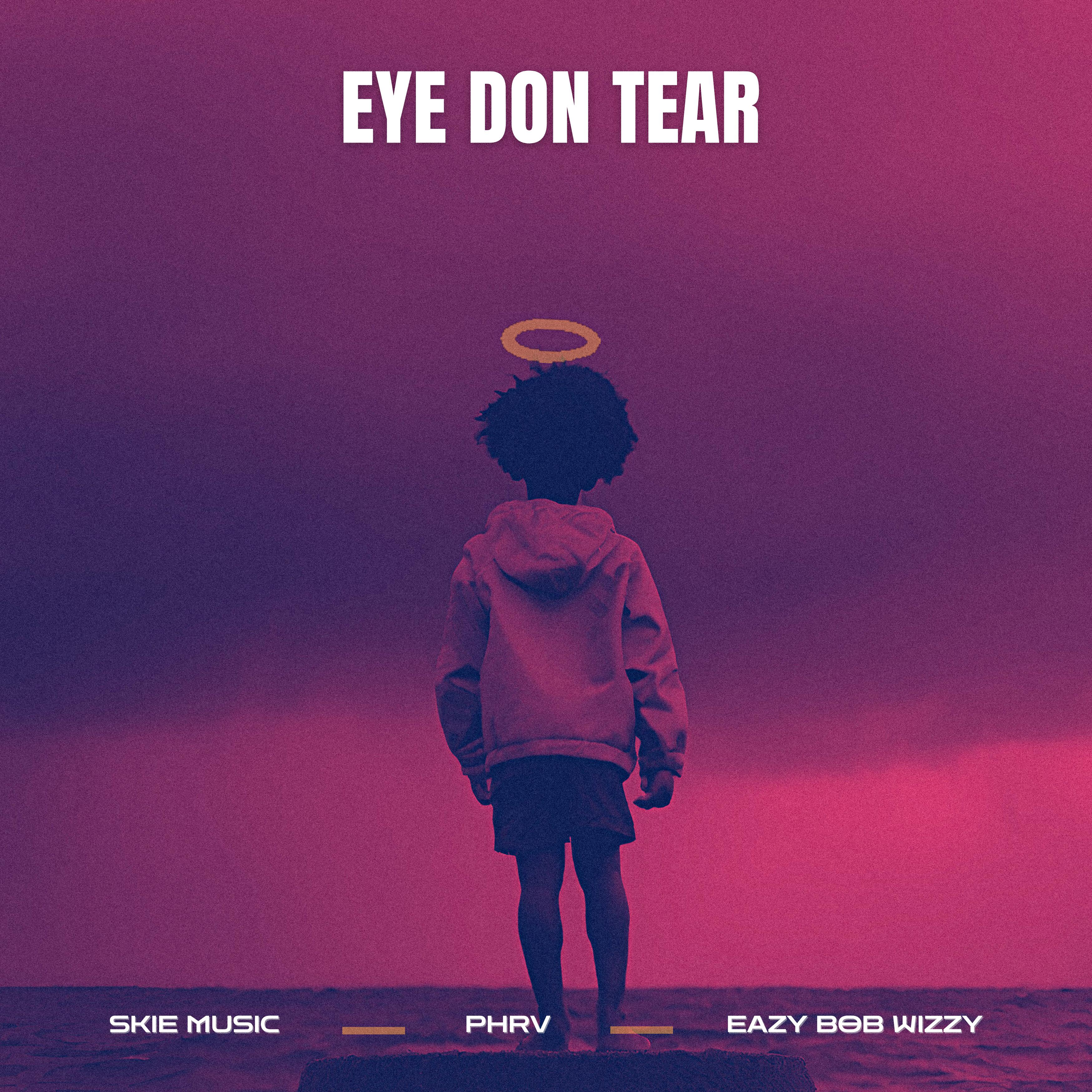 Постер альбома Eye Don Tear