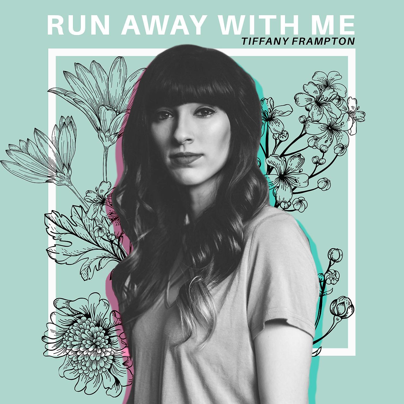 Постер альбома Run Away With Me