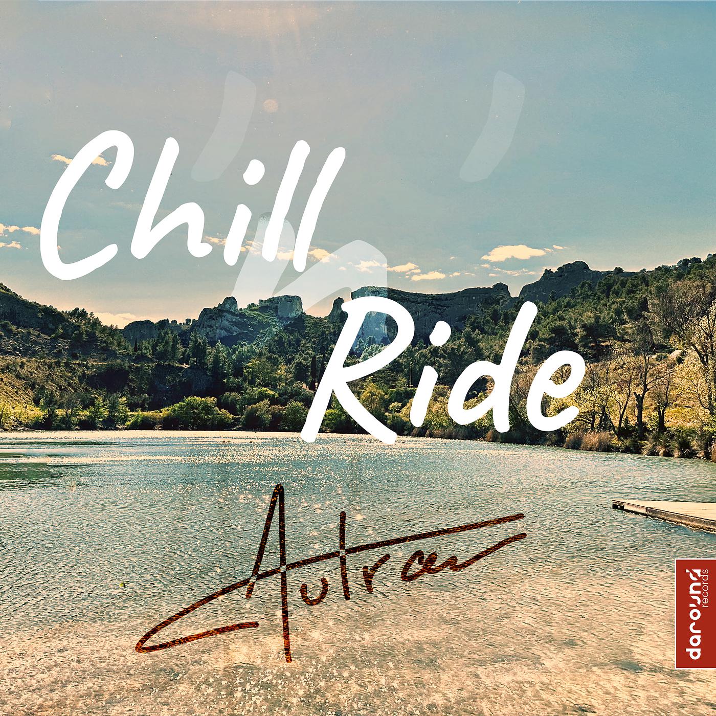 Постер альбома Chill 'n' ride Radio Edit