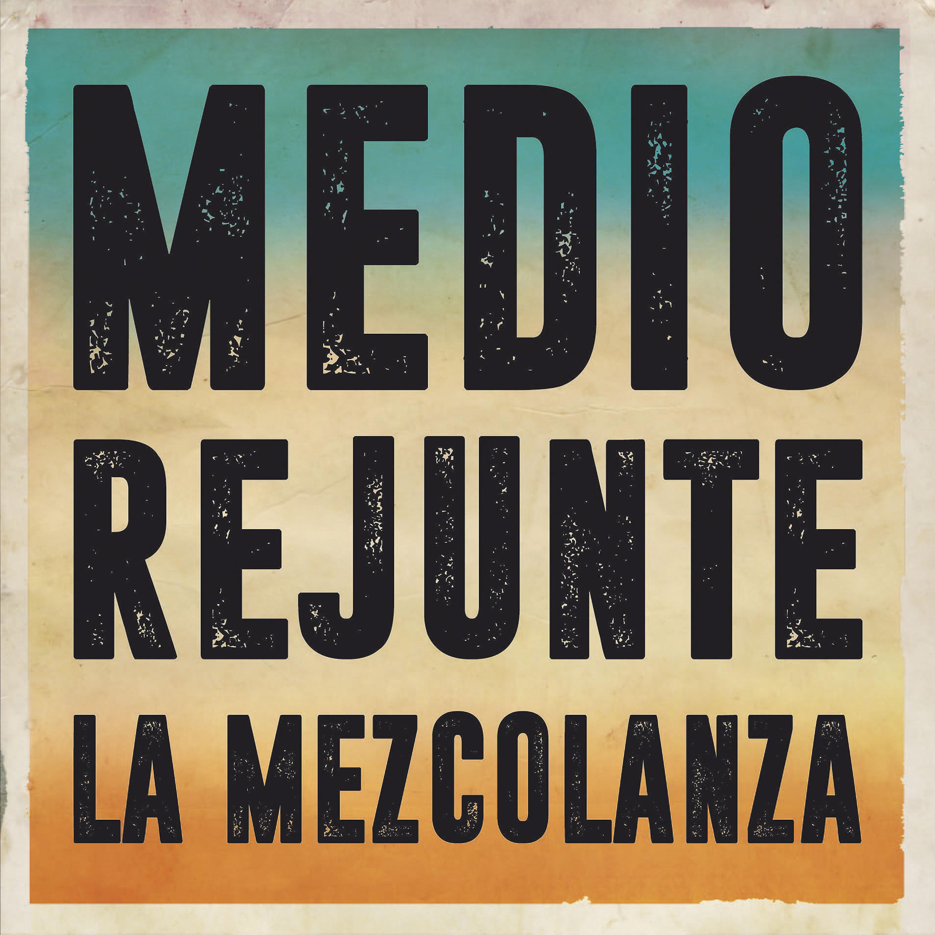 Постер альбома La Mezcolanza