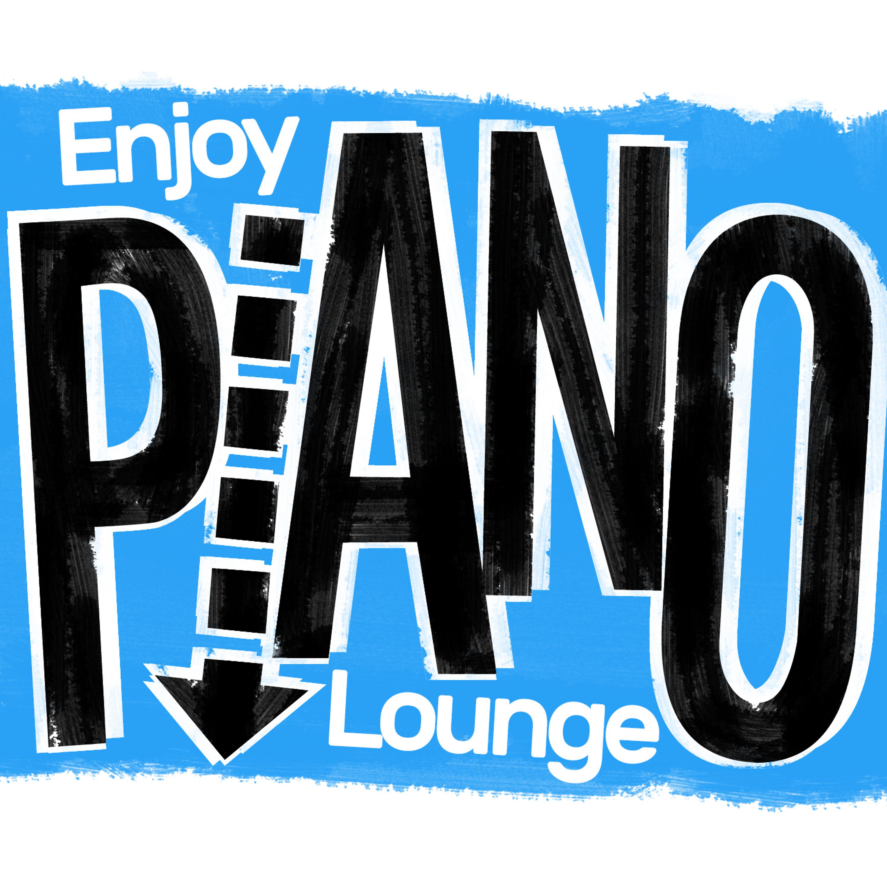 Постер альбома Enjoy Piano Lounge