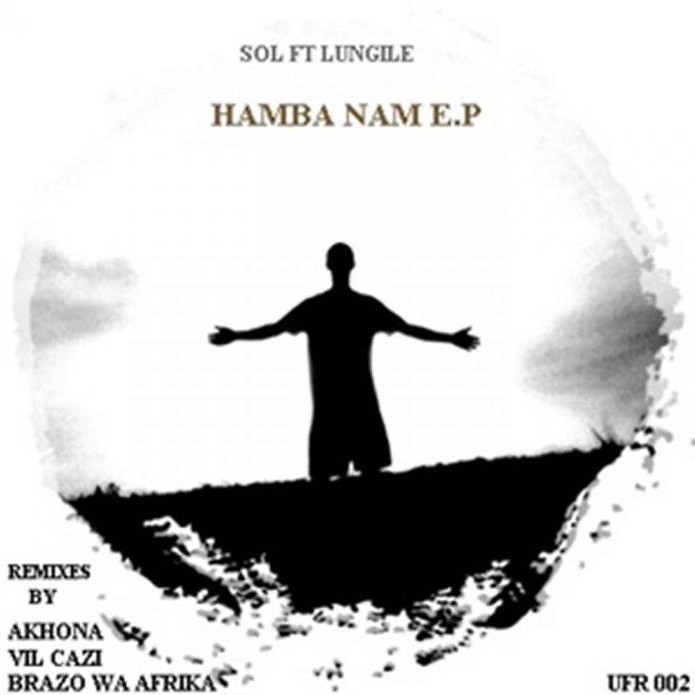 Постер альбома Hamba Nami E.P Pt1