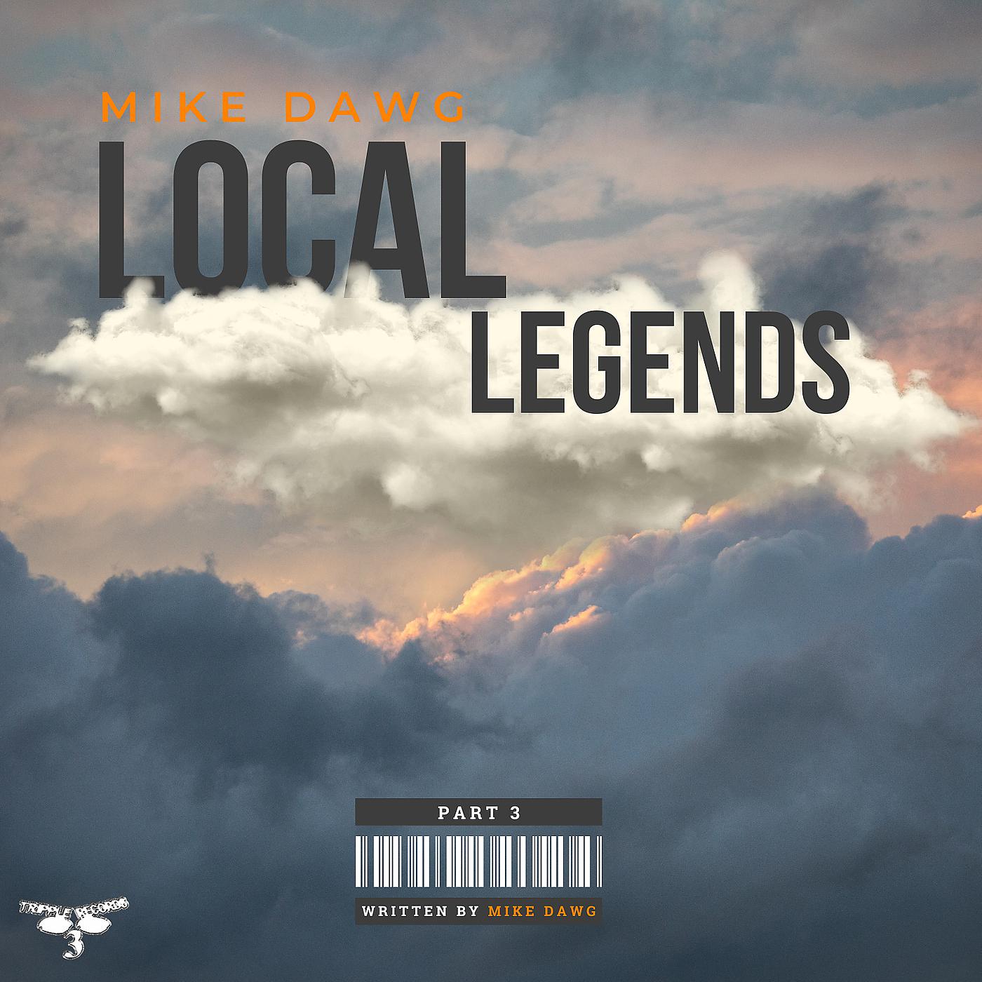 Постер альбома Local Legends, Pt. 3