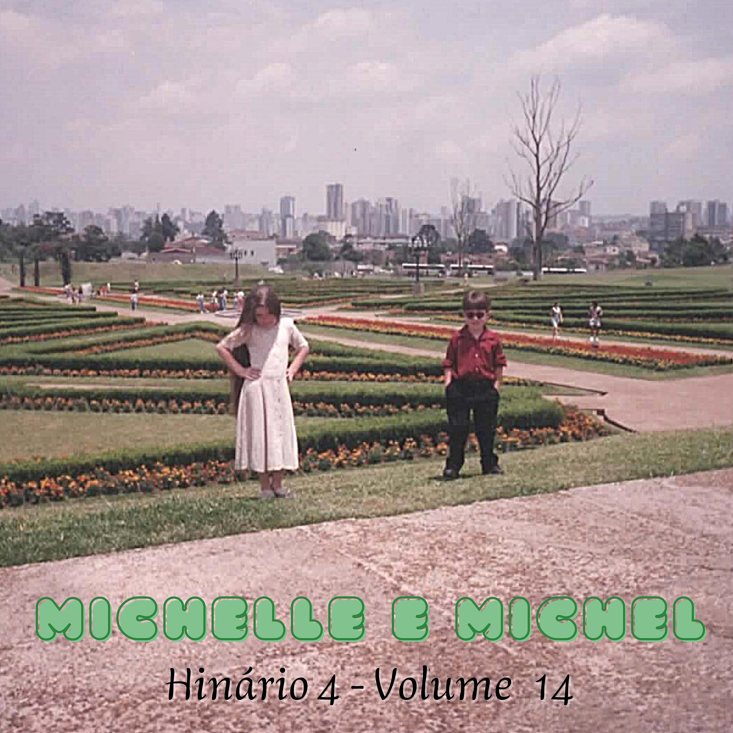 Постер альбома Michelle e Michel: Hinário 4, Vol. 14