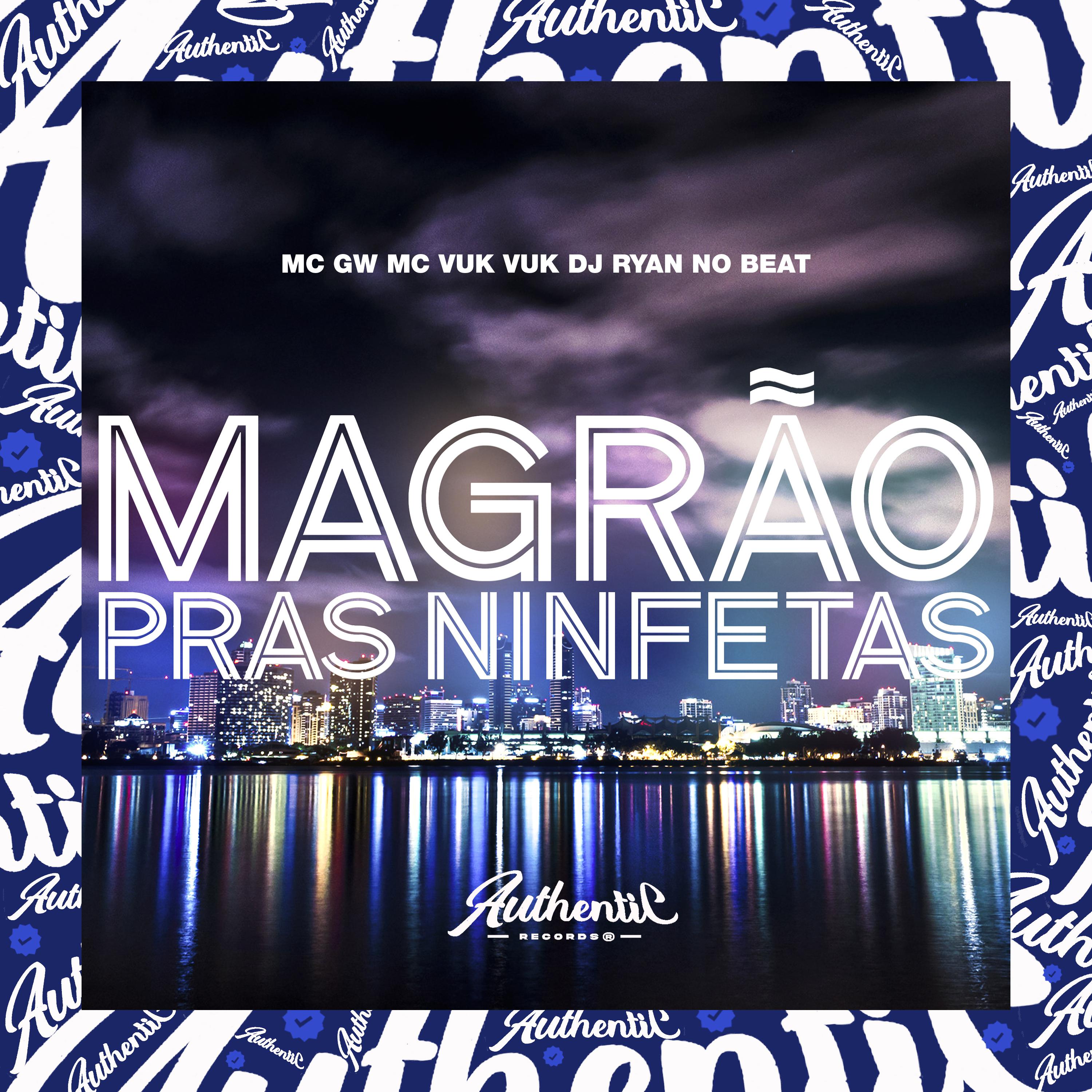 Постер альбома Magrão Pras Ninfetas