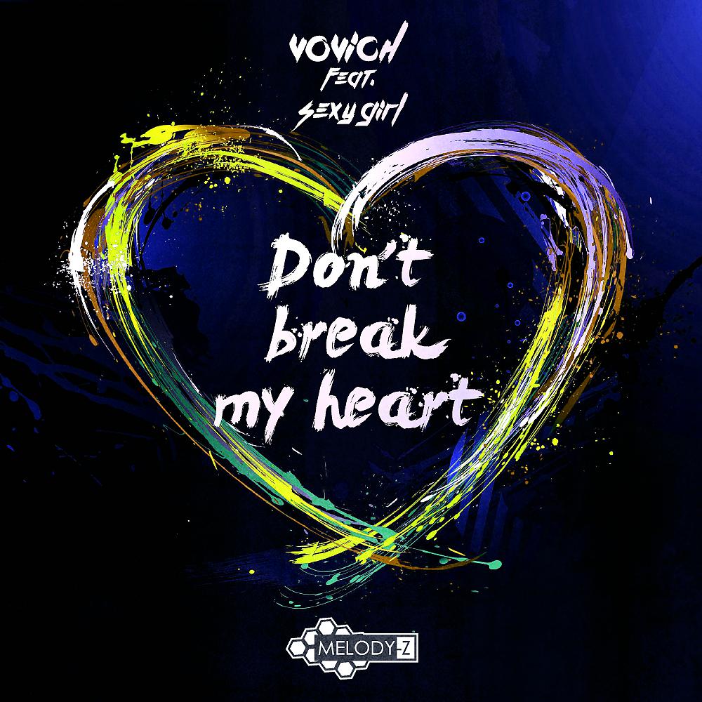 Постер альбома Don't Break My Heart