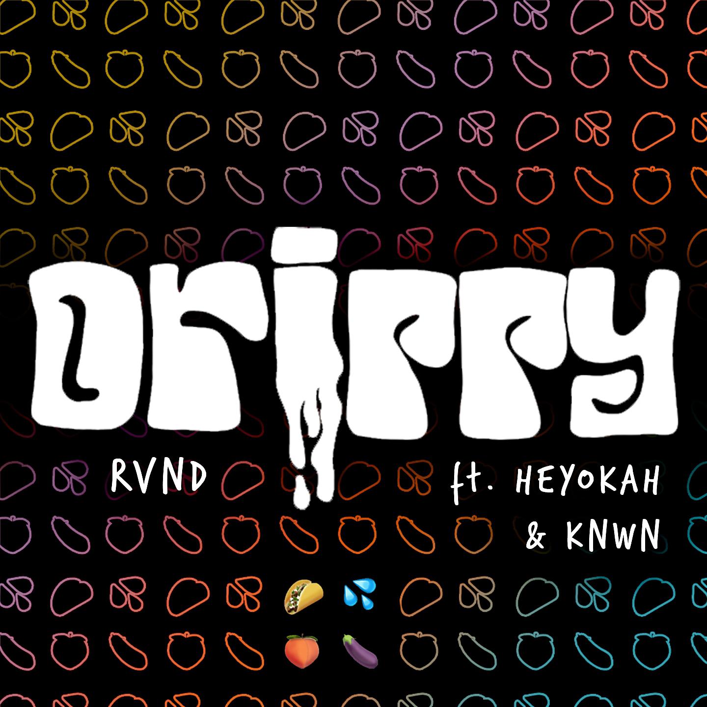 Постер альбома DRIPPY