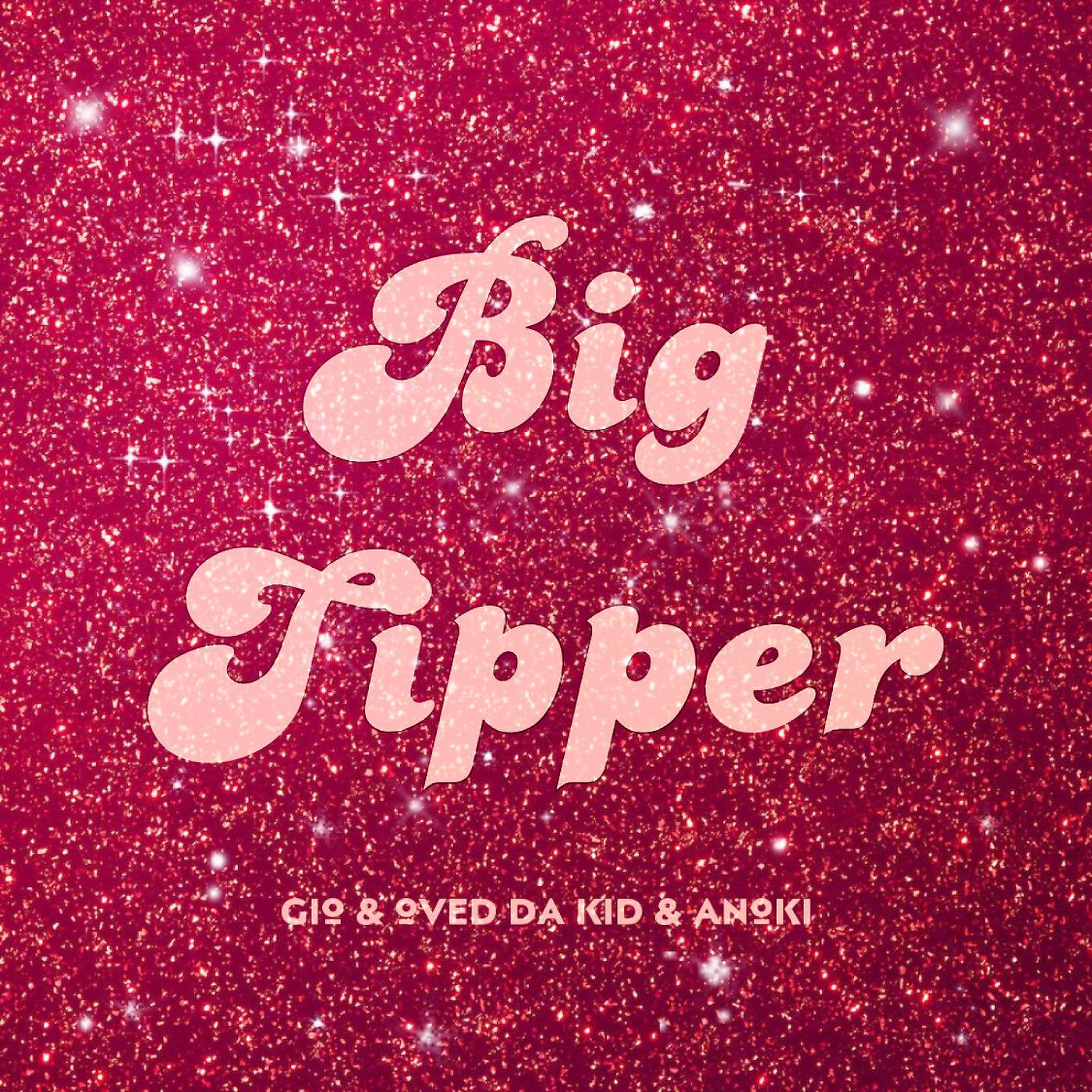 Постер альбома Big Tipper