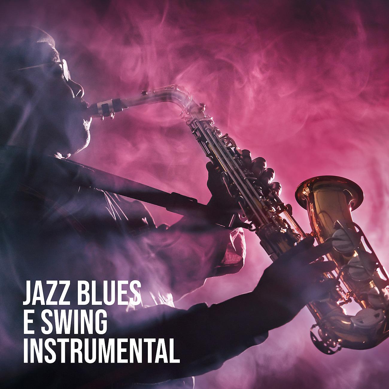 Постер альбома Jazz Blues e Swing Instrumental