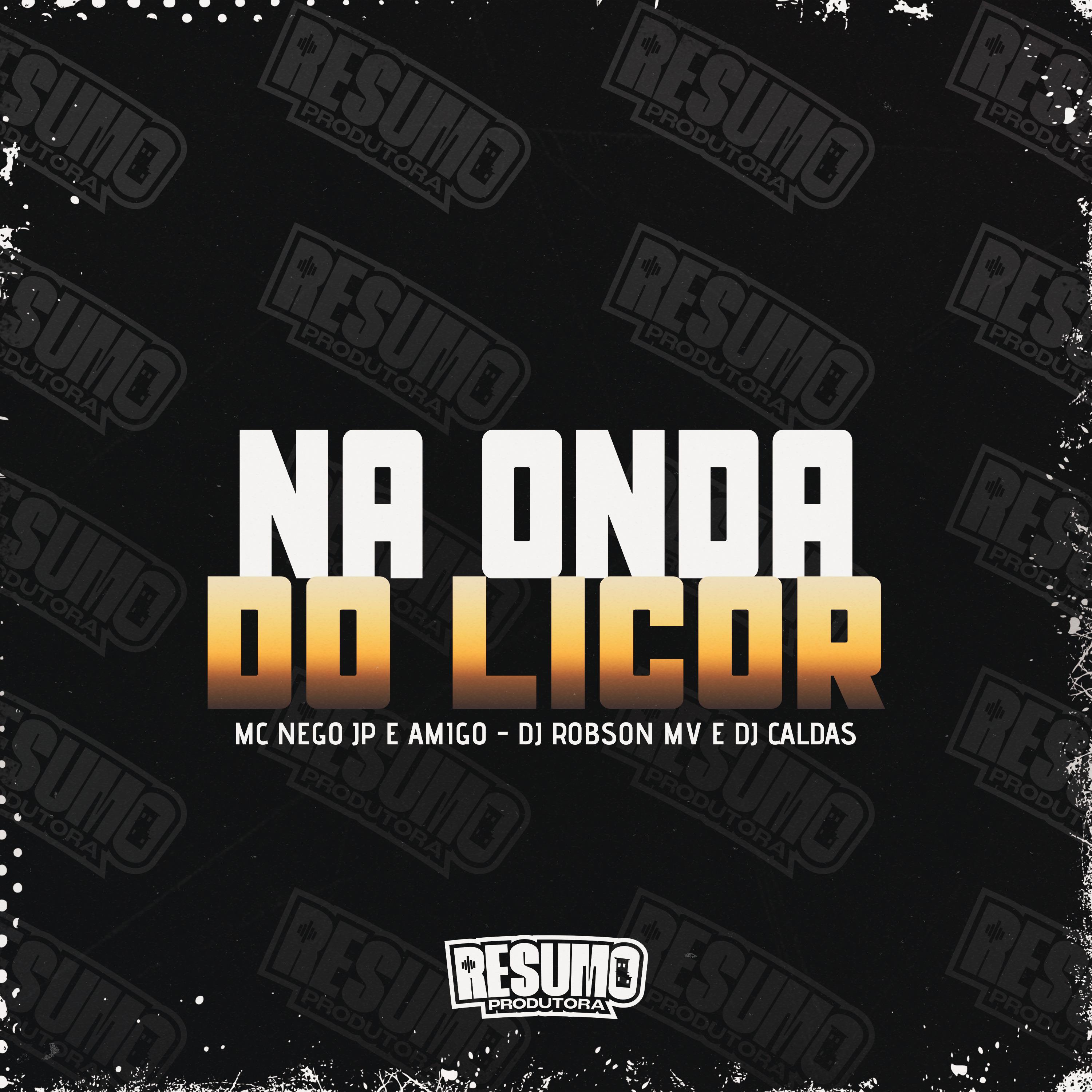 Постер альбома Na Onda do Licor