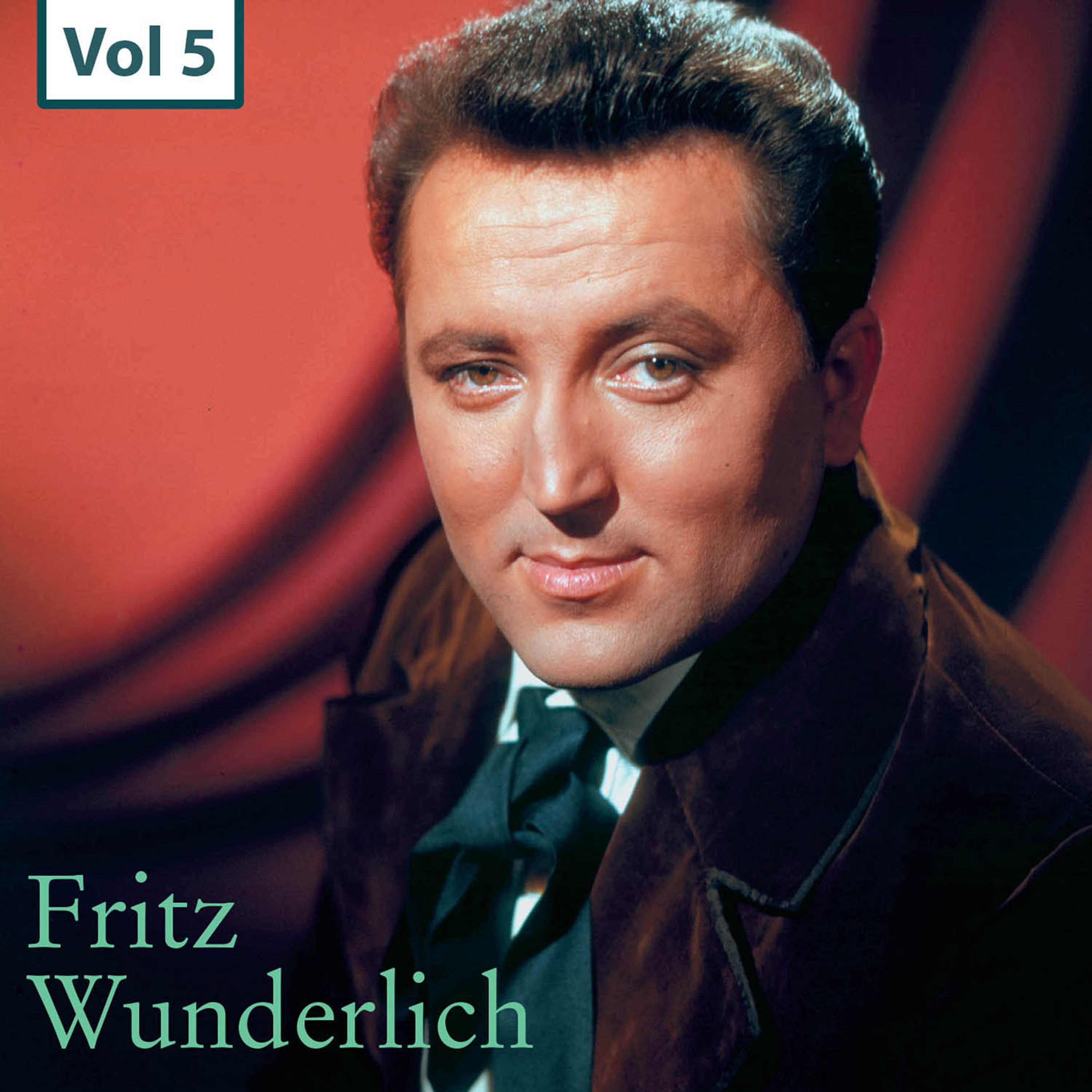 Постер альбома Fritz Wunderlich, Vol. 5