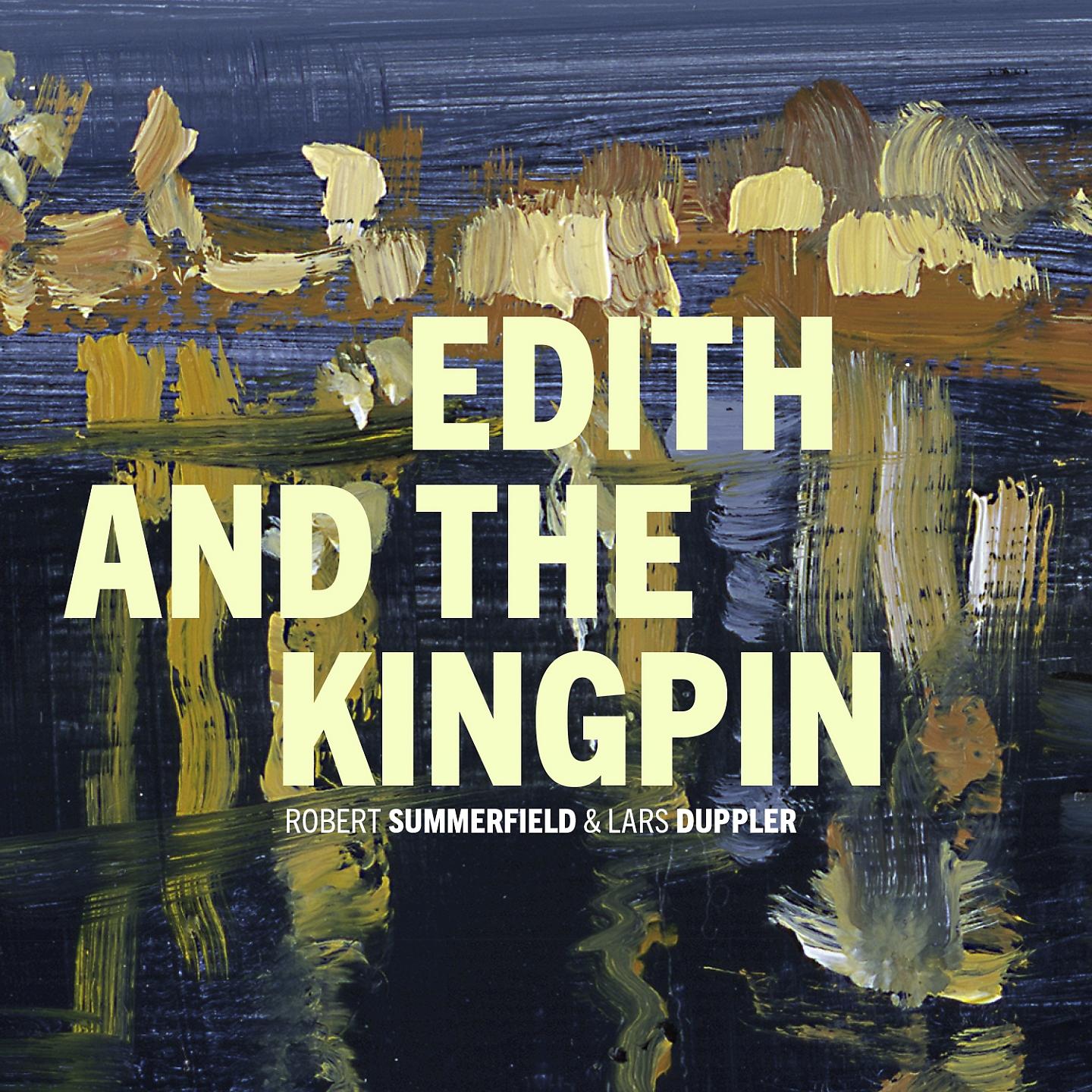 Постер альбома Edith and the Kingpin