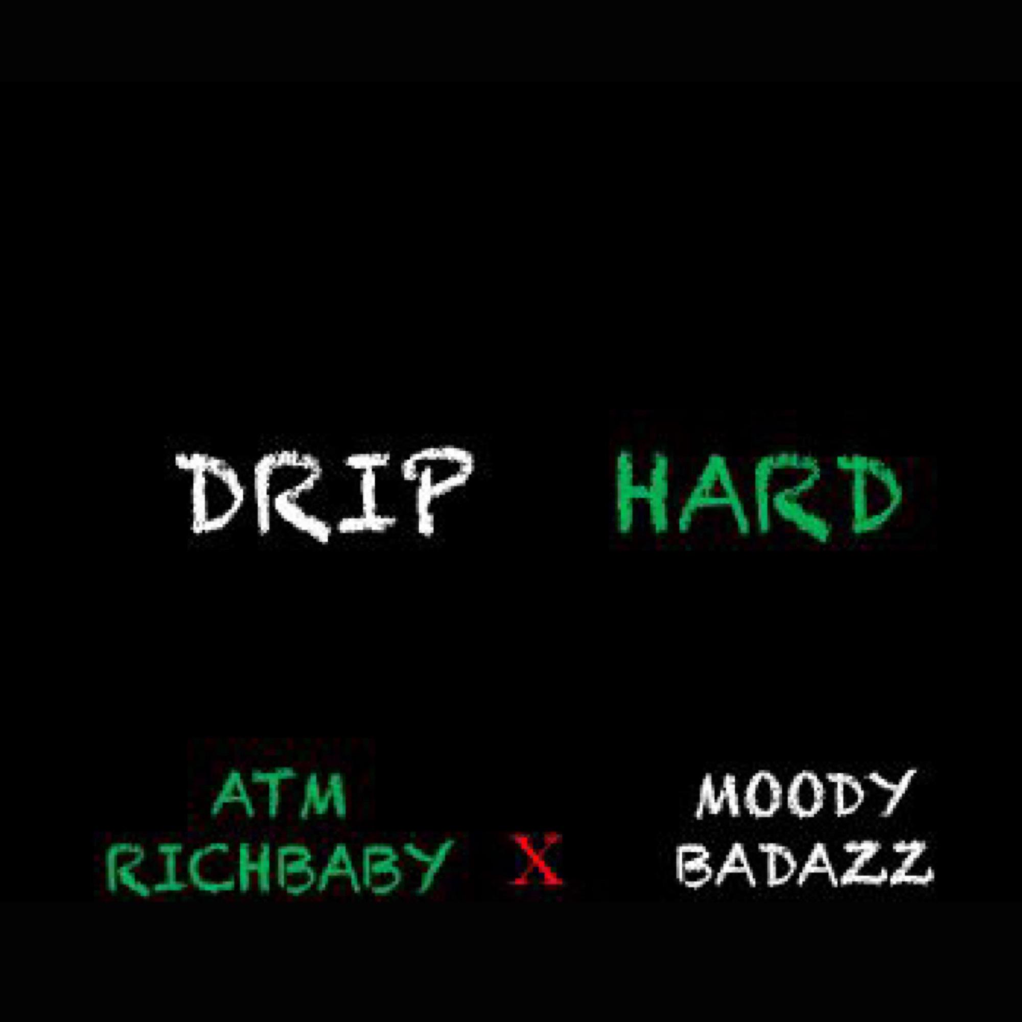 Постер альбома Drip Hard (feat. Moody Badazz)